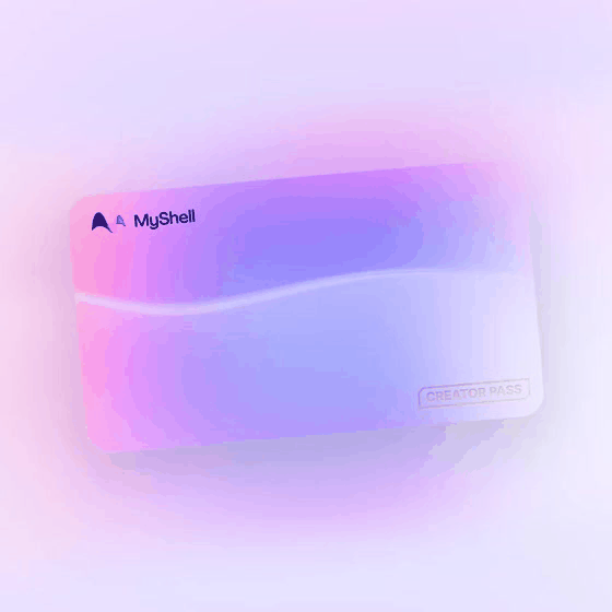 MyShell Creator Pass #314