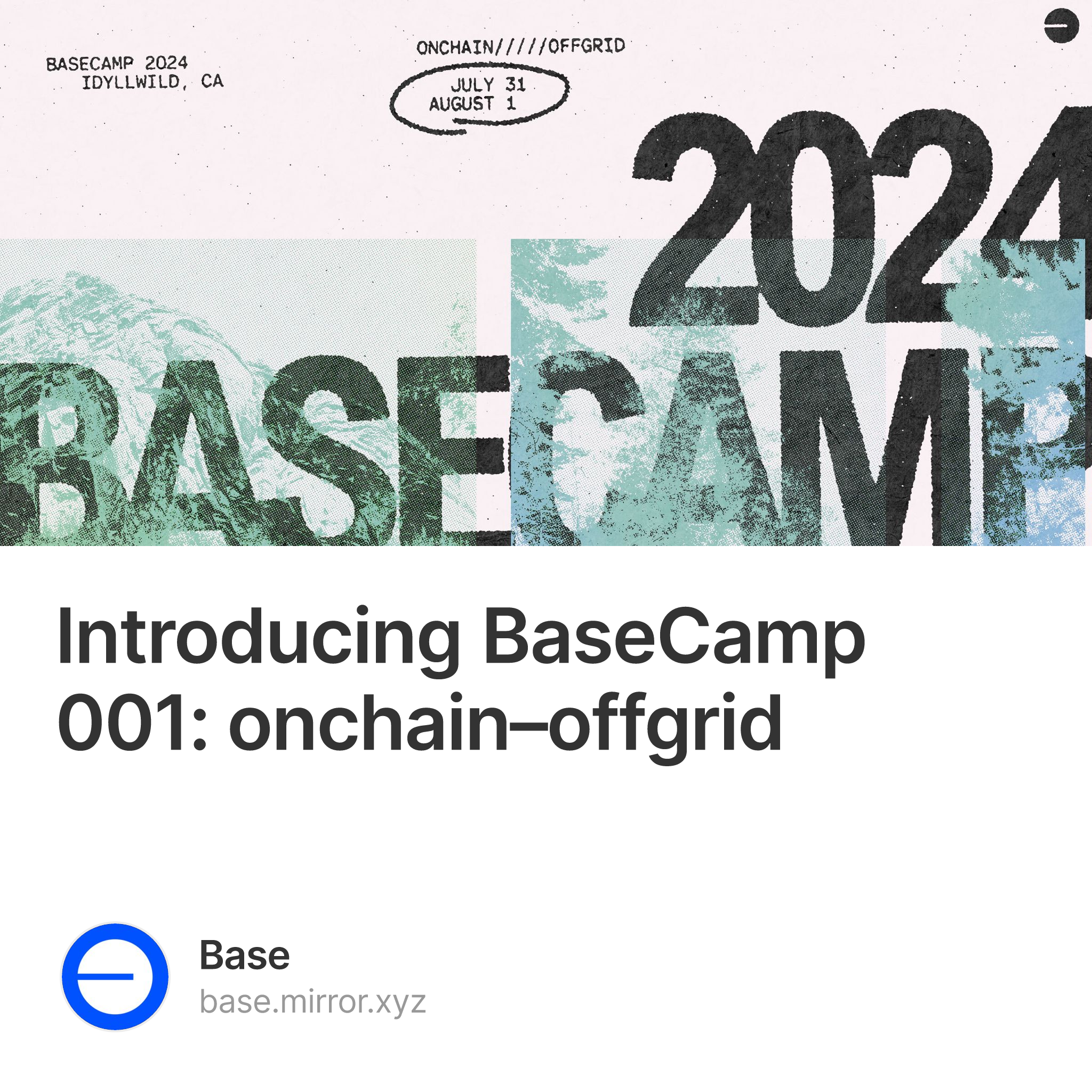 Introducing BaseCamp 001: onchain–offgrid 48