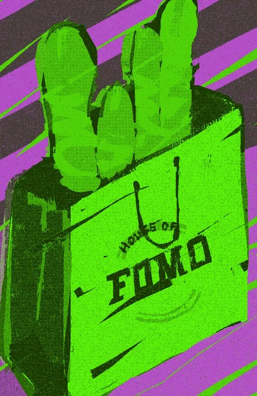 House of FOMO