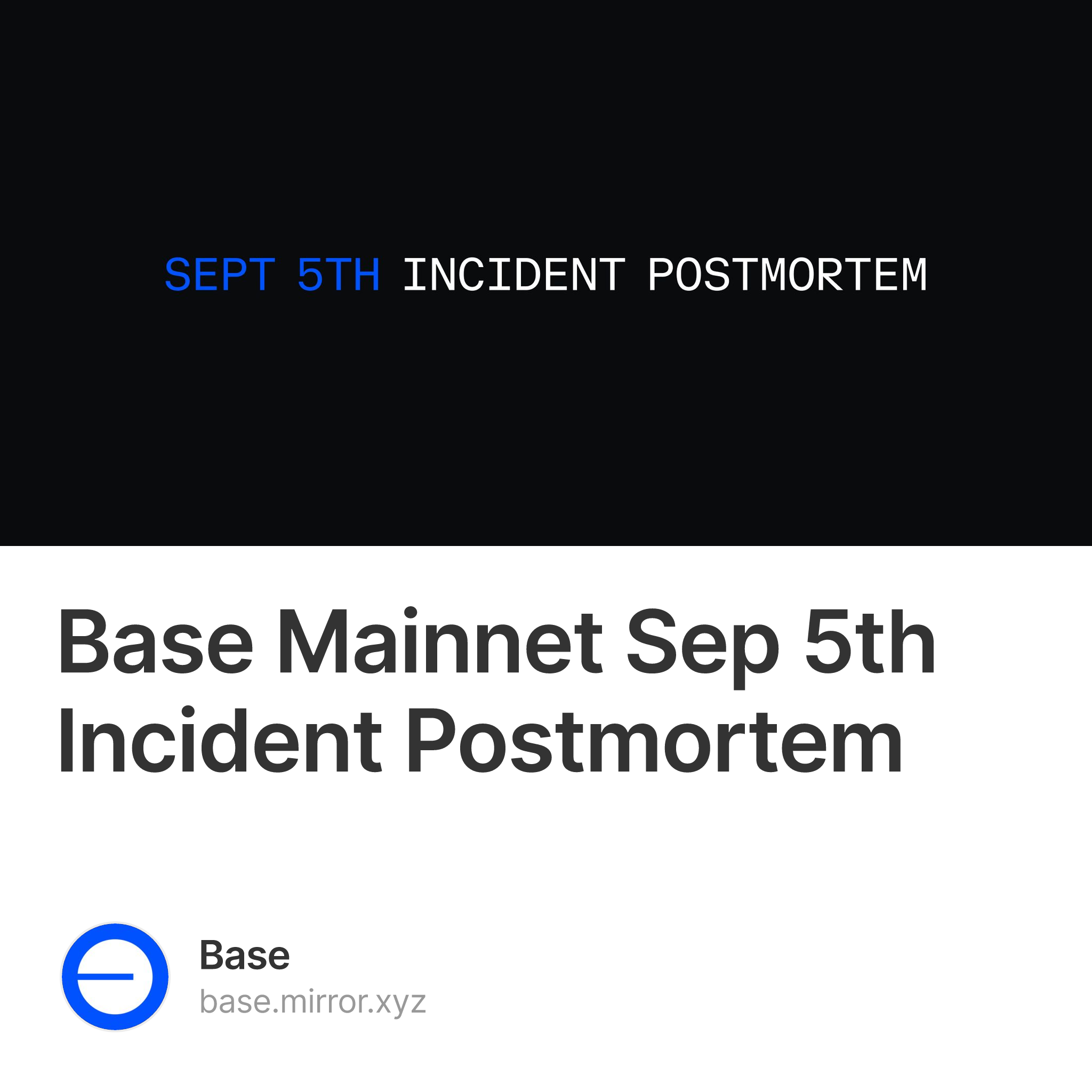 Base Mainnet Sep 5th Incident Postmortem 868