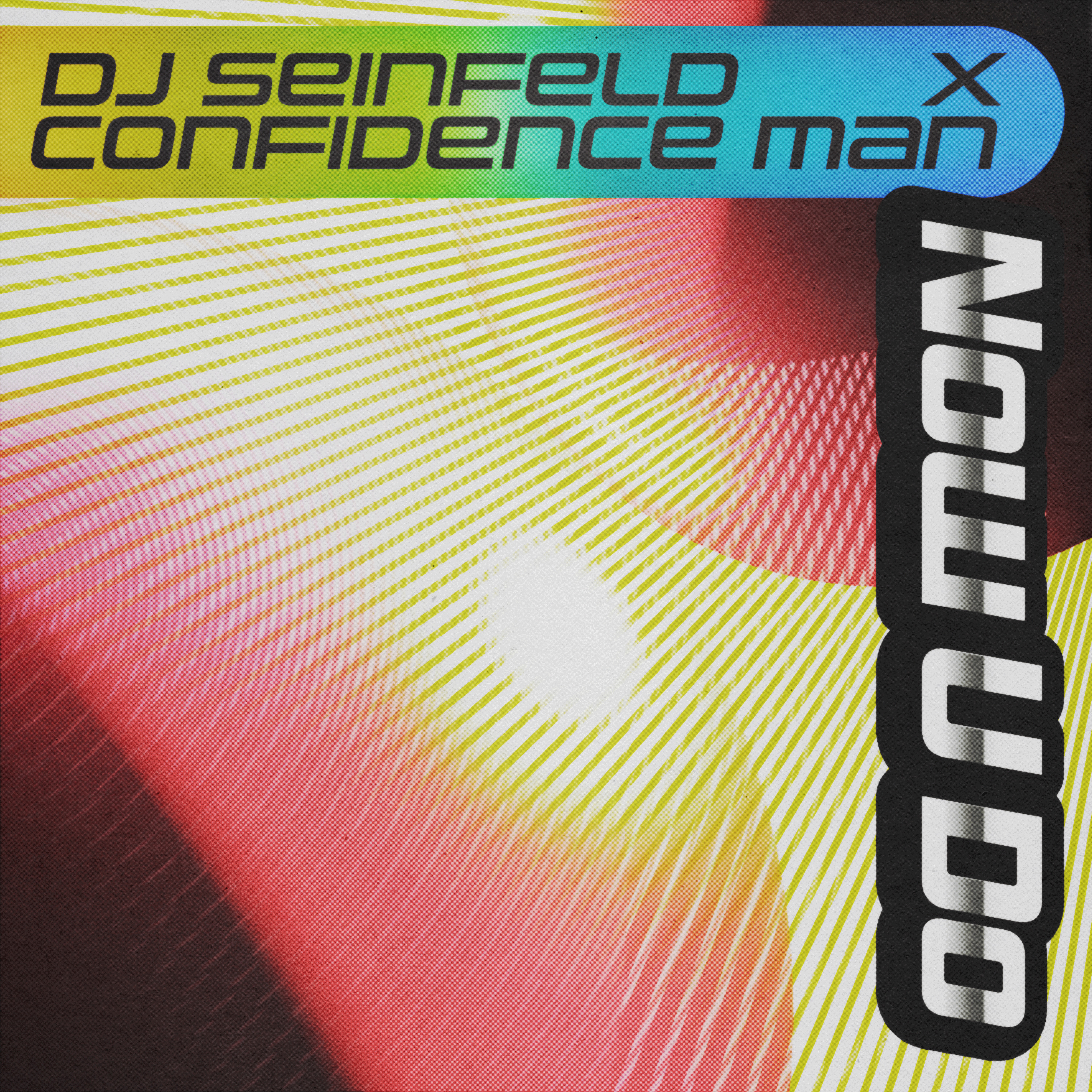 Now U Do (with Confidence Man)