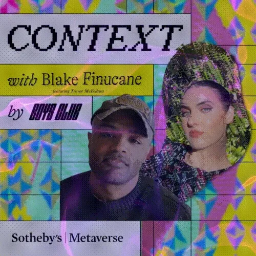 Context S3: Your Guide to Digital (and Crypto) Culture w/ Trevor McFedries