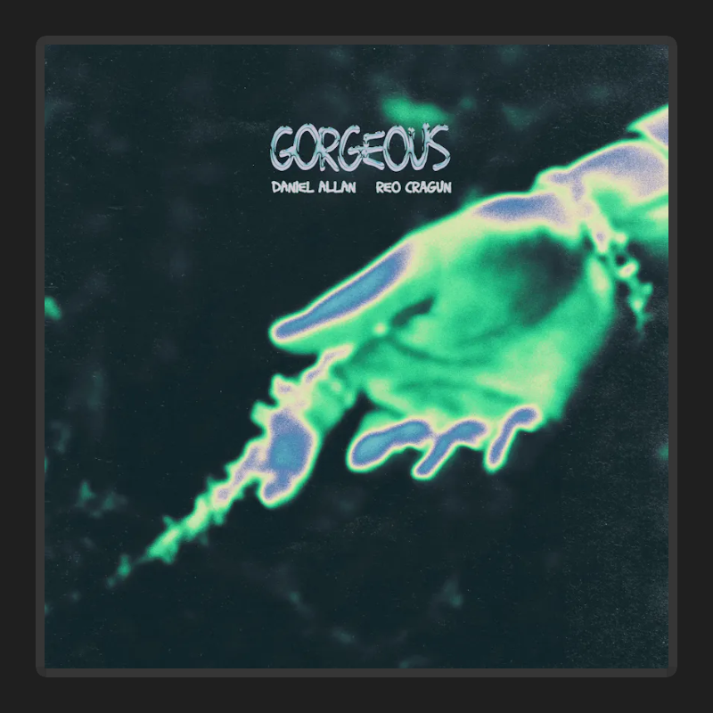 Daniel Allan - Gorgeous (with Reo Cragun) - Free #86