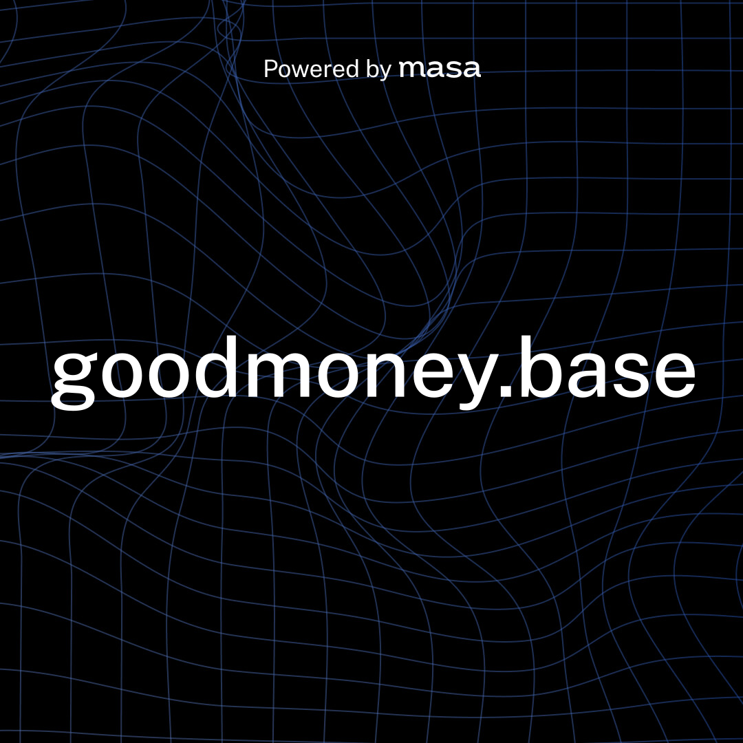 goodmoney.base