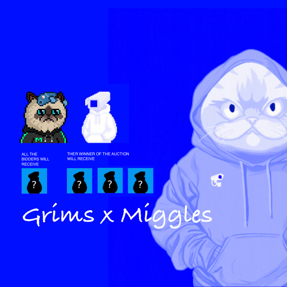 GRIMS X MIGGLES ON OPENSEA.
