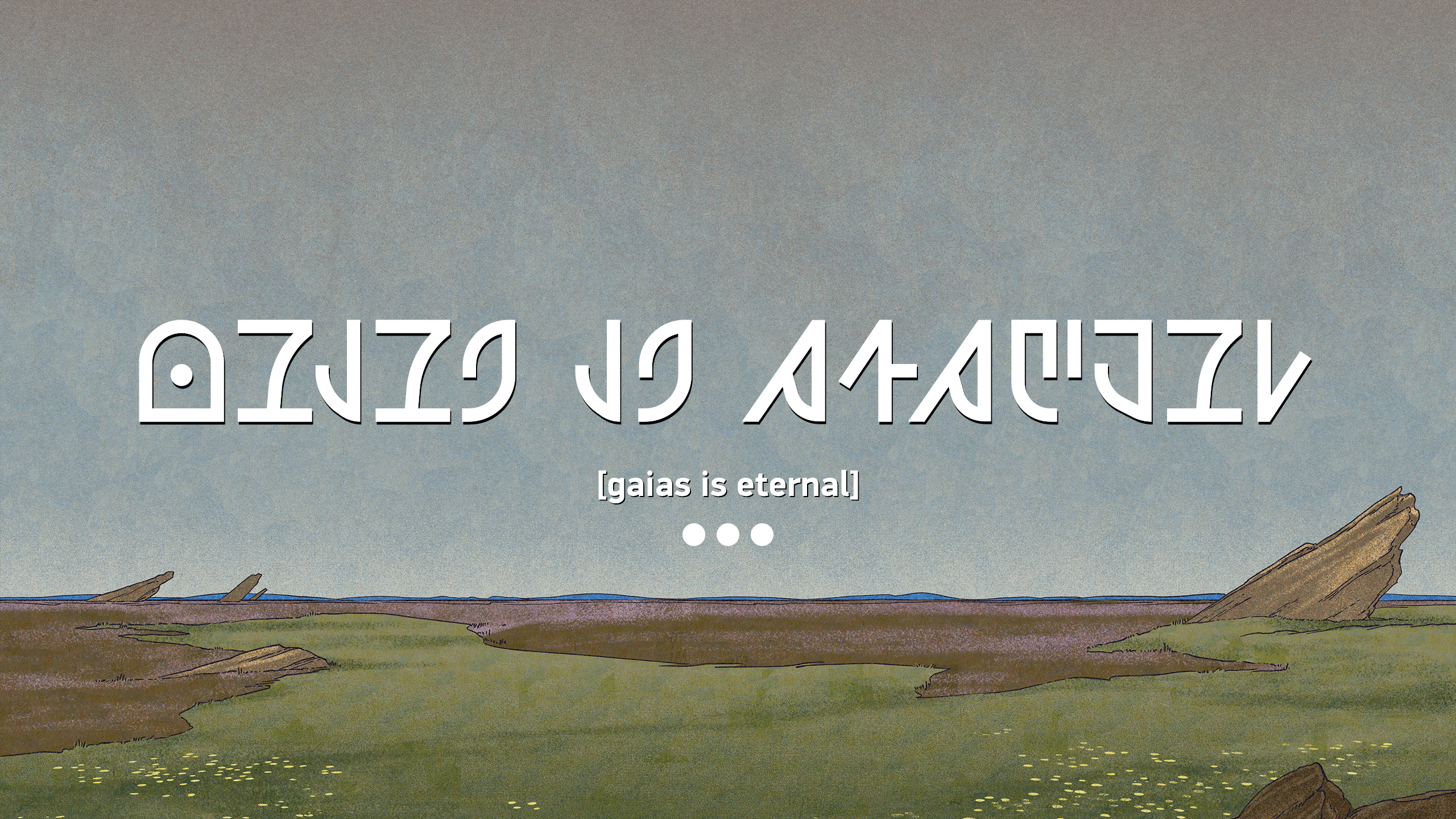 gaias is eternal