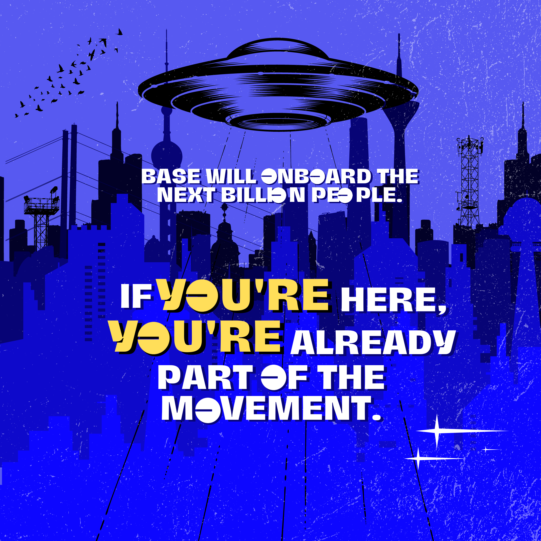 Be Part of the Base Movement