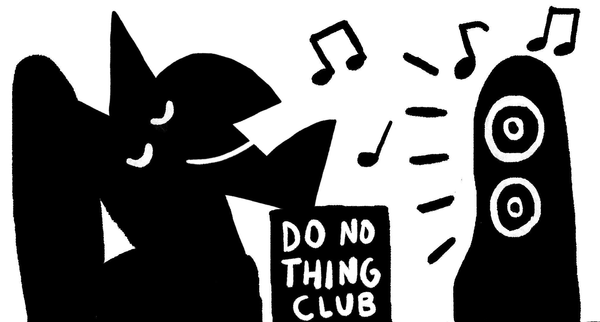 Do Nothing Club