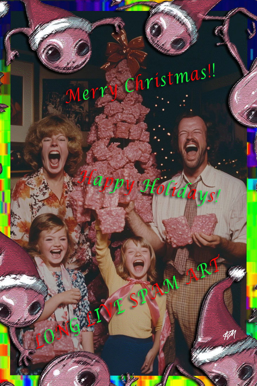 HAPPY SPAMMY HOLIDAYS 2024! 🍖💎🎄🎅