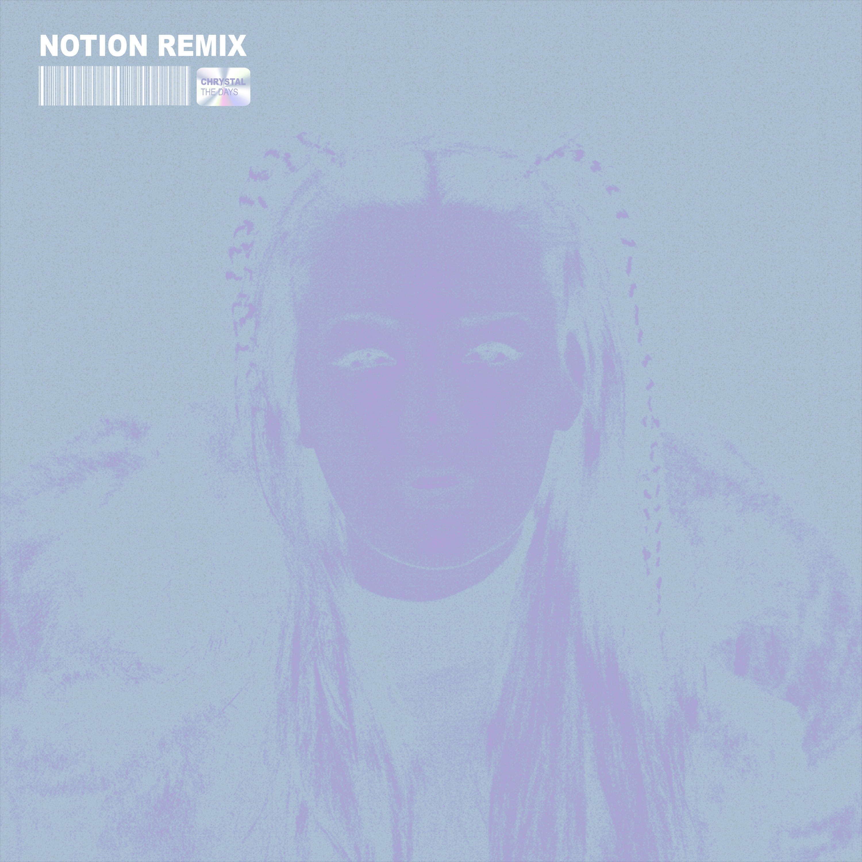 CHRYSTAL - THE DAYS (NOTION REMIX) - Limited #245