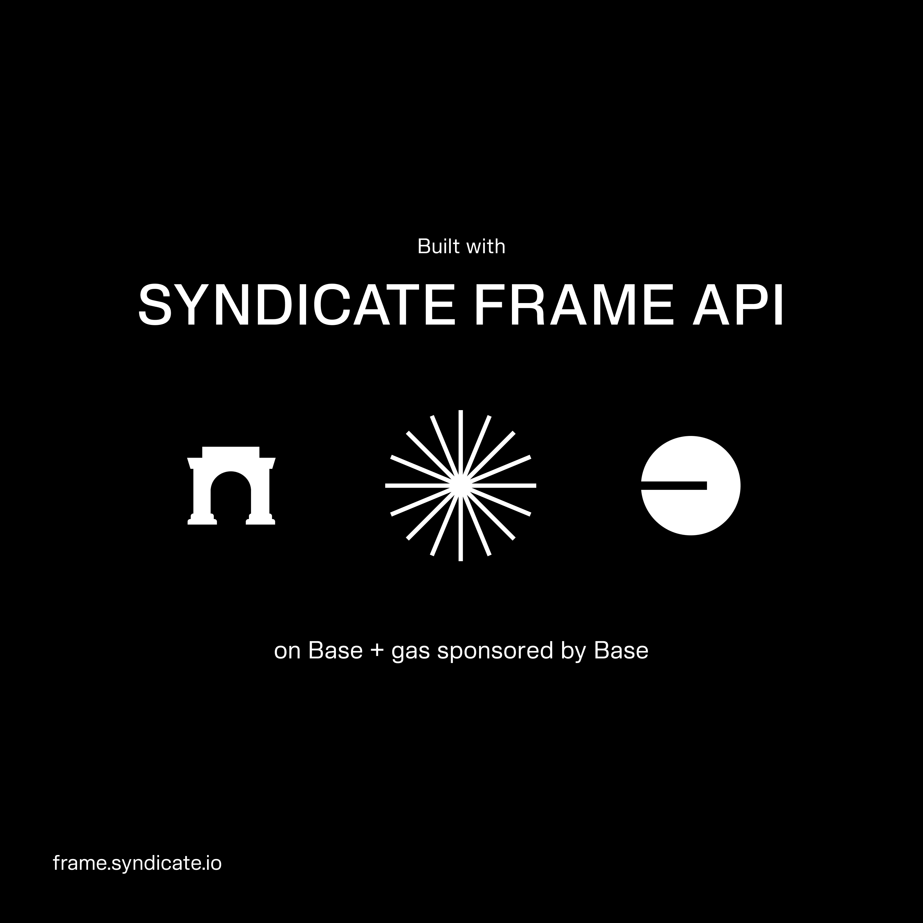 Built with Syndicate Frame API