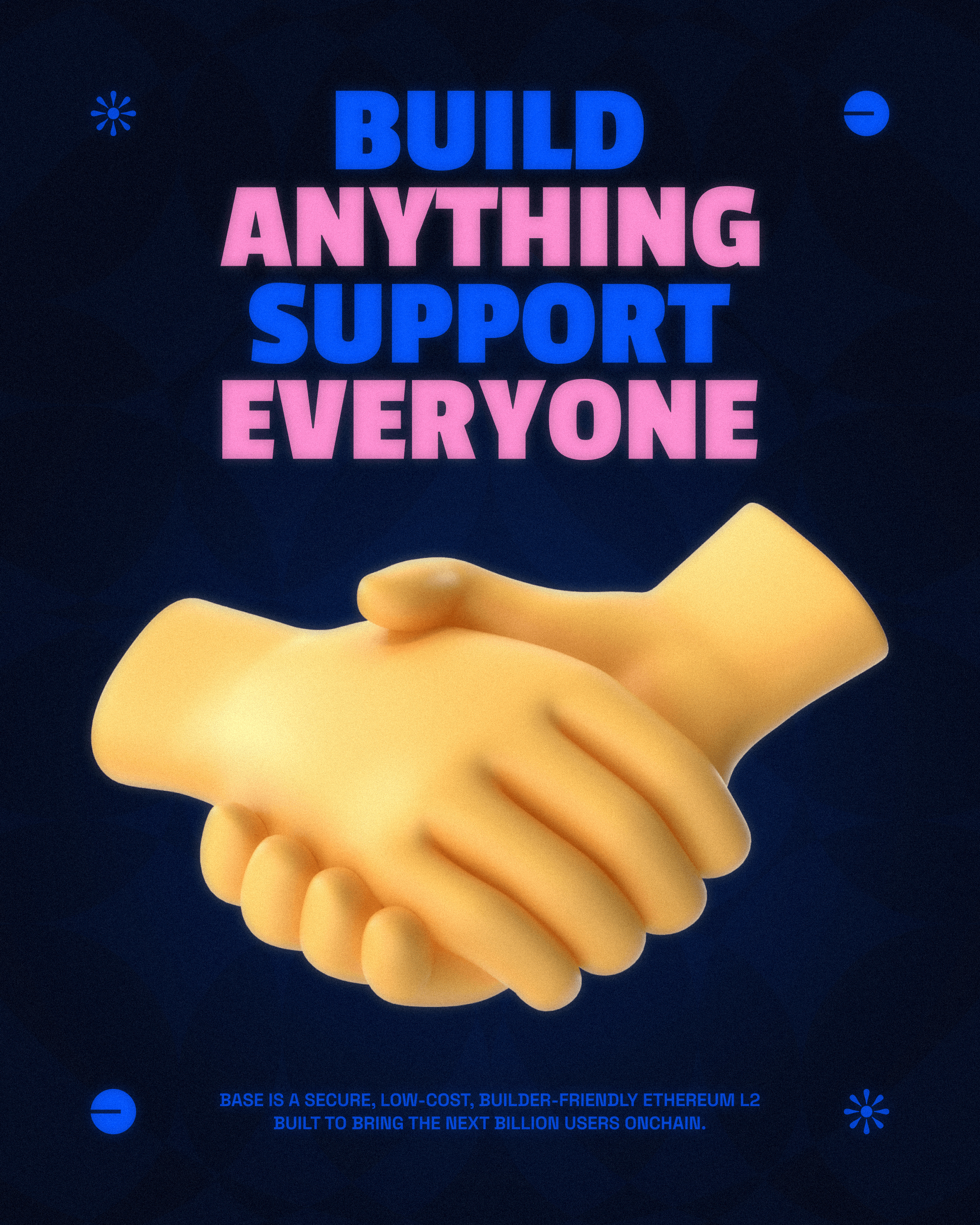 build anything support everyone