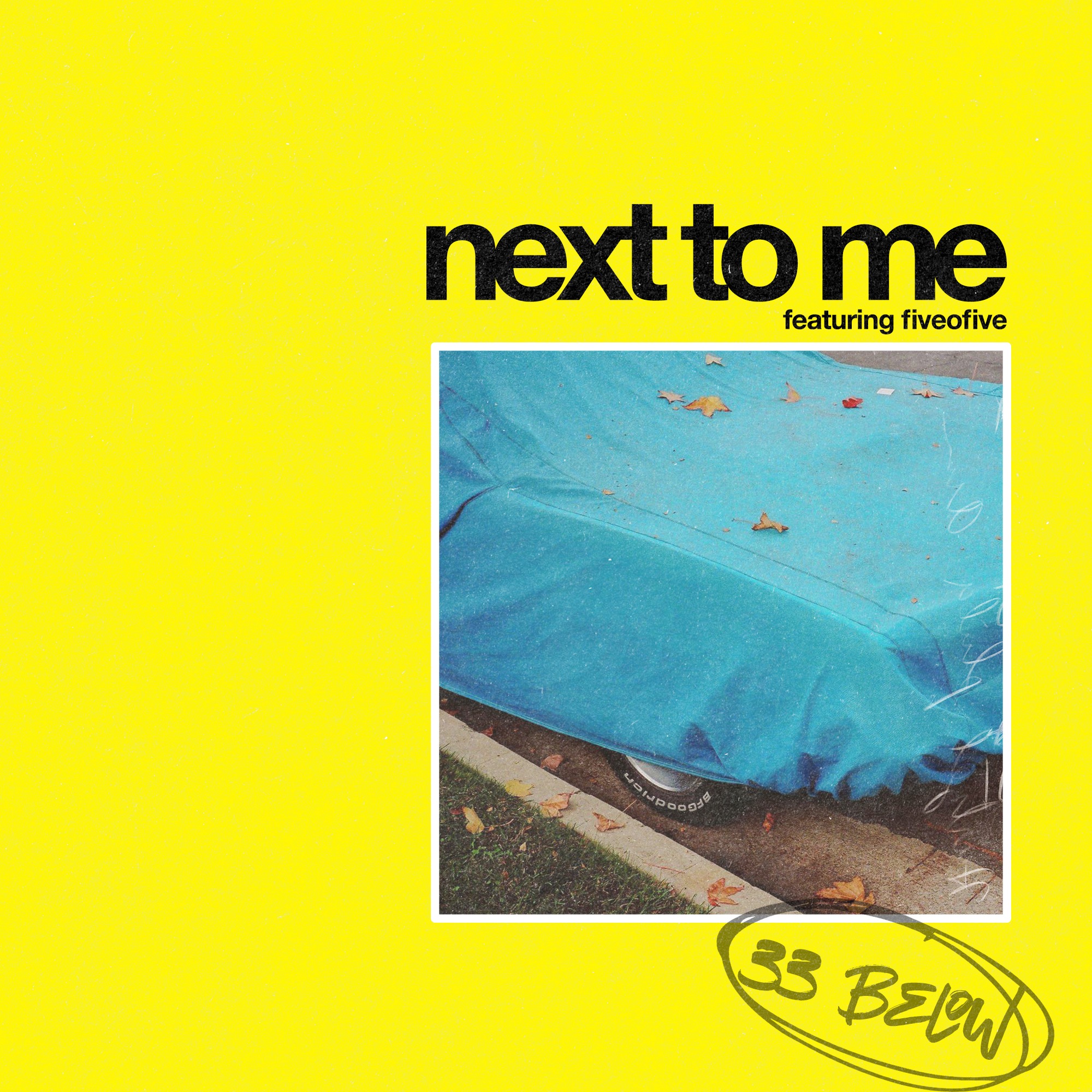 Next To Me (feat. Fiveofive) - Limited #234