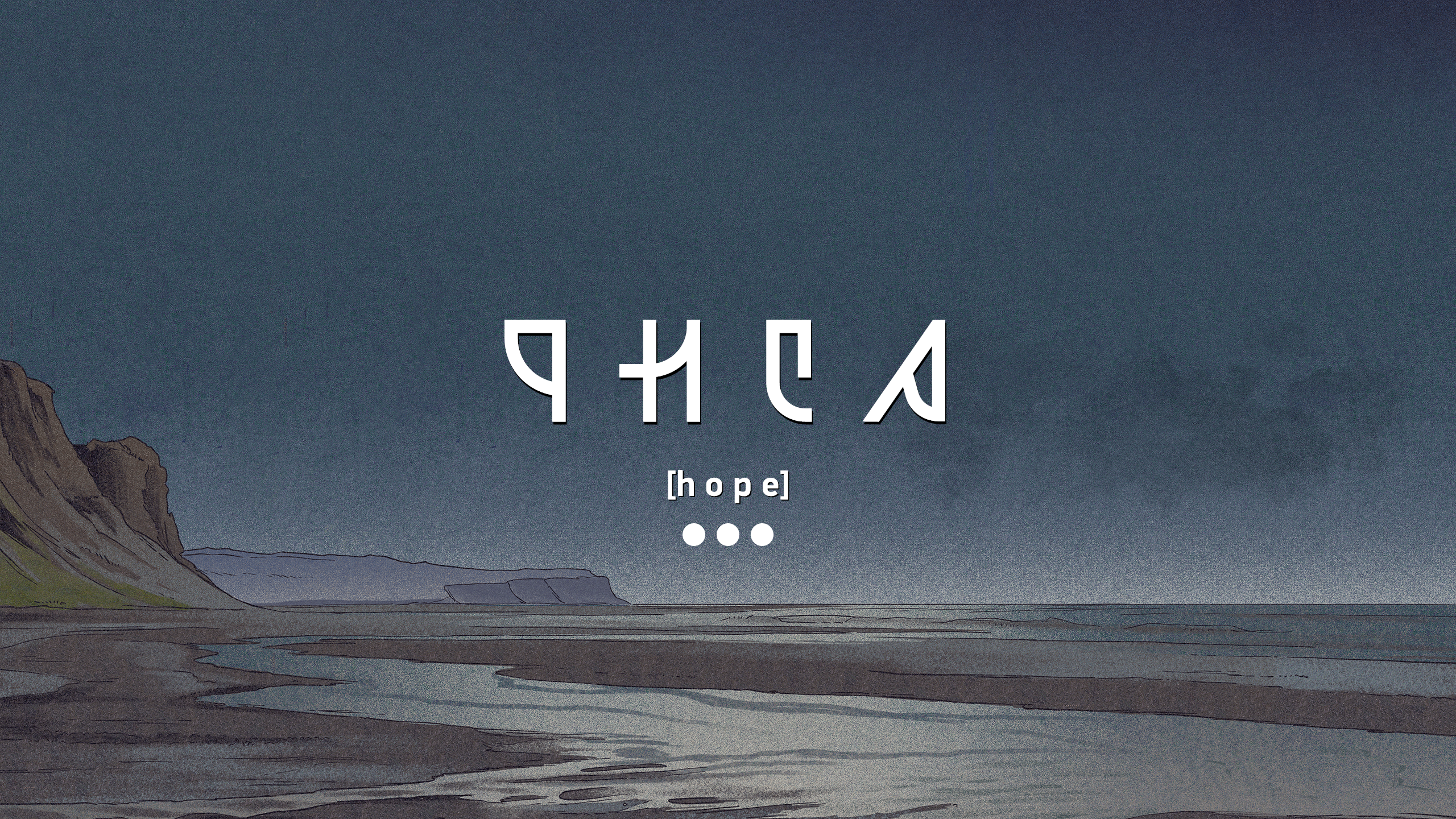 h o p e