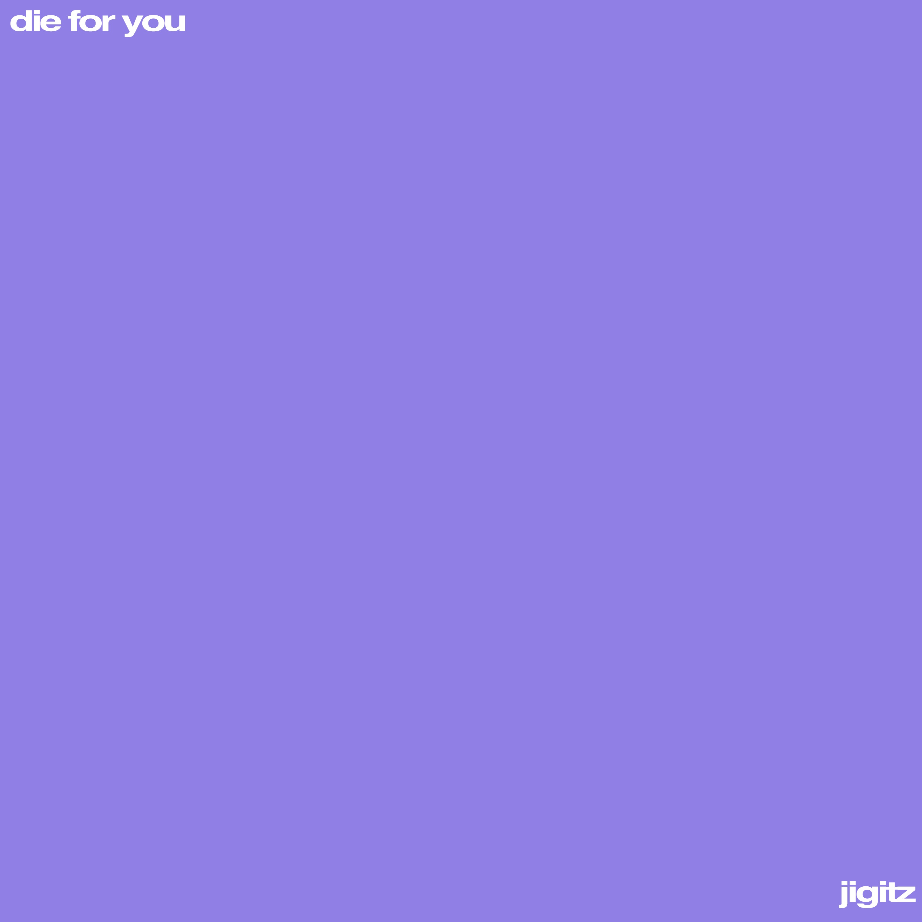 die for you - Free #520