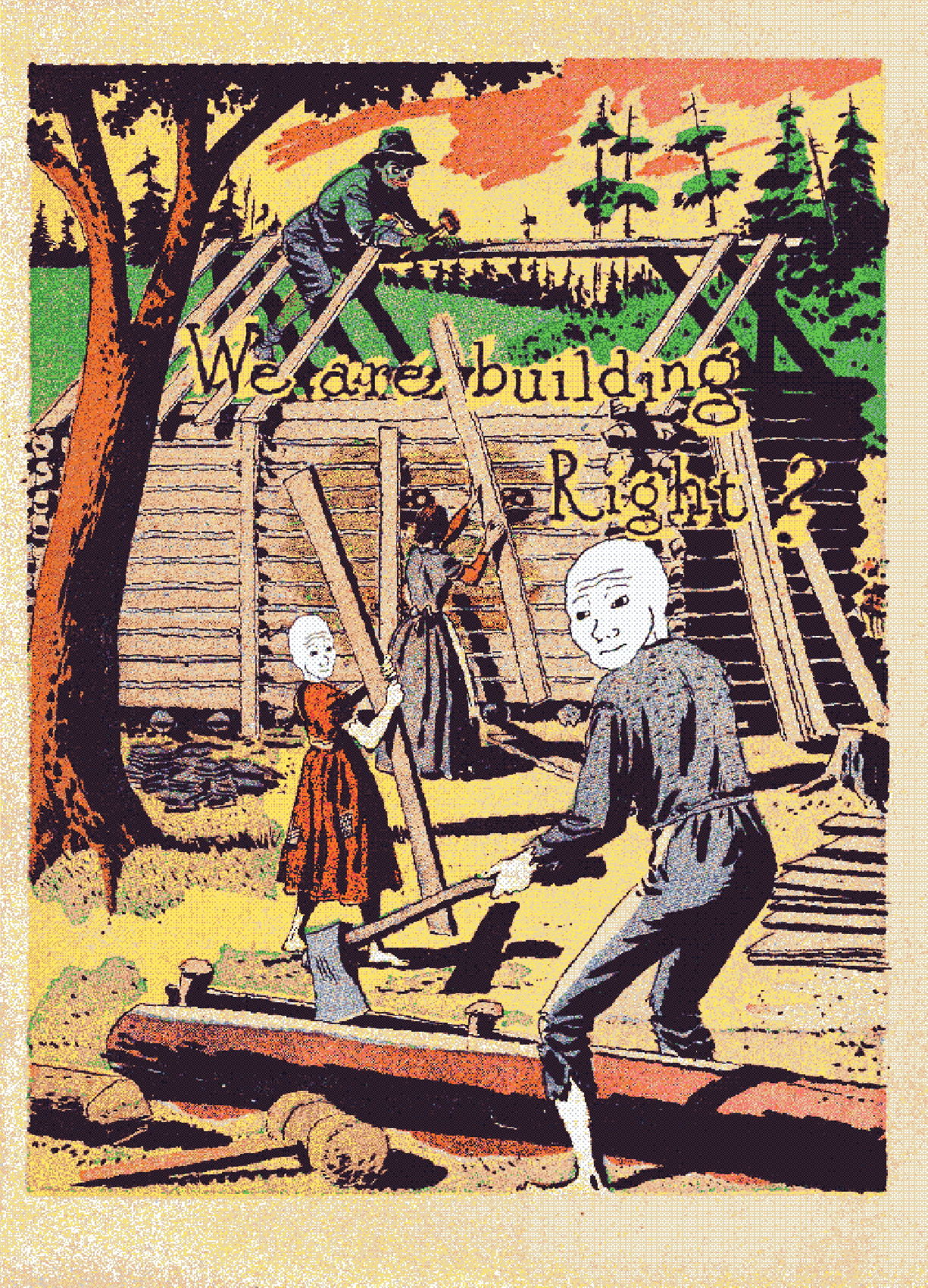 We are building, right?