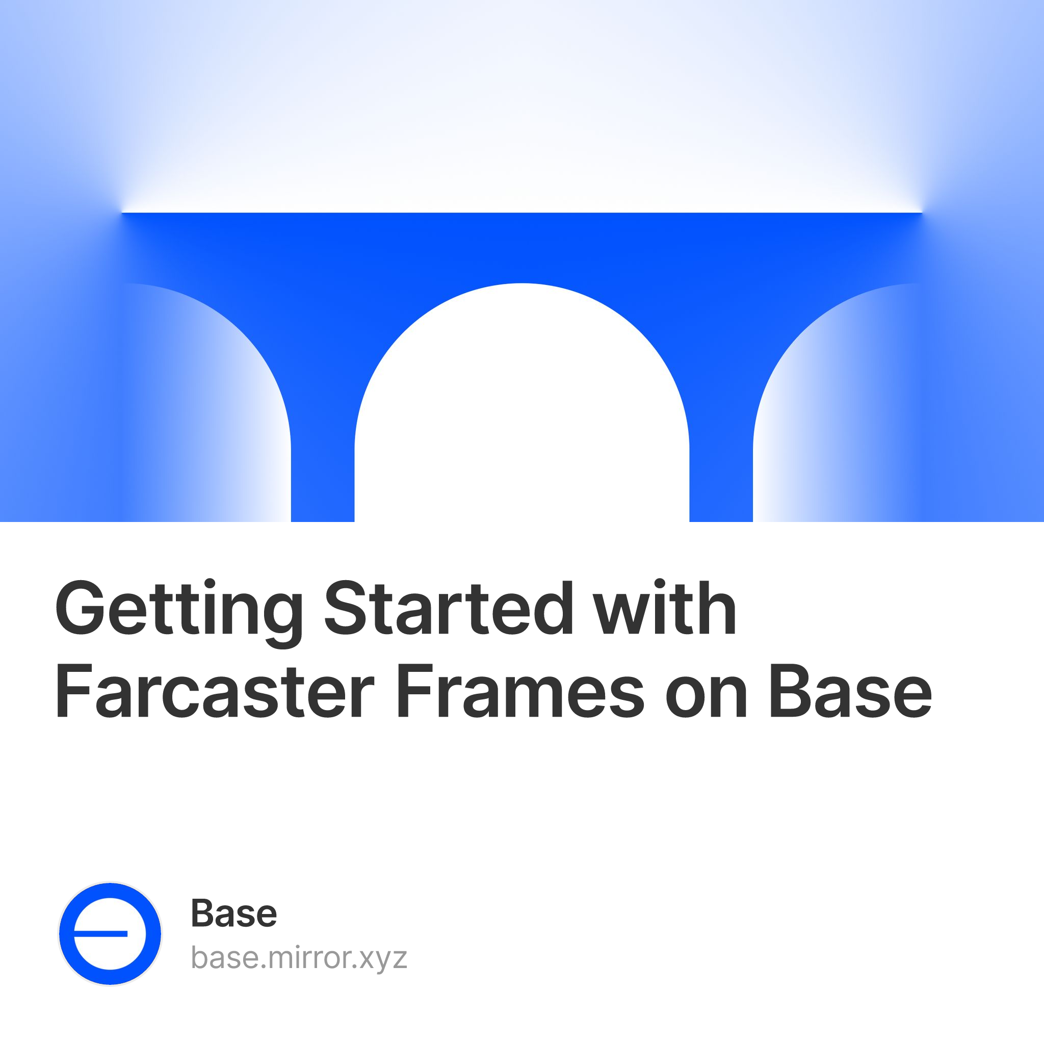 Getting Started with Farcaster Frames on Base 794