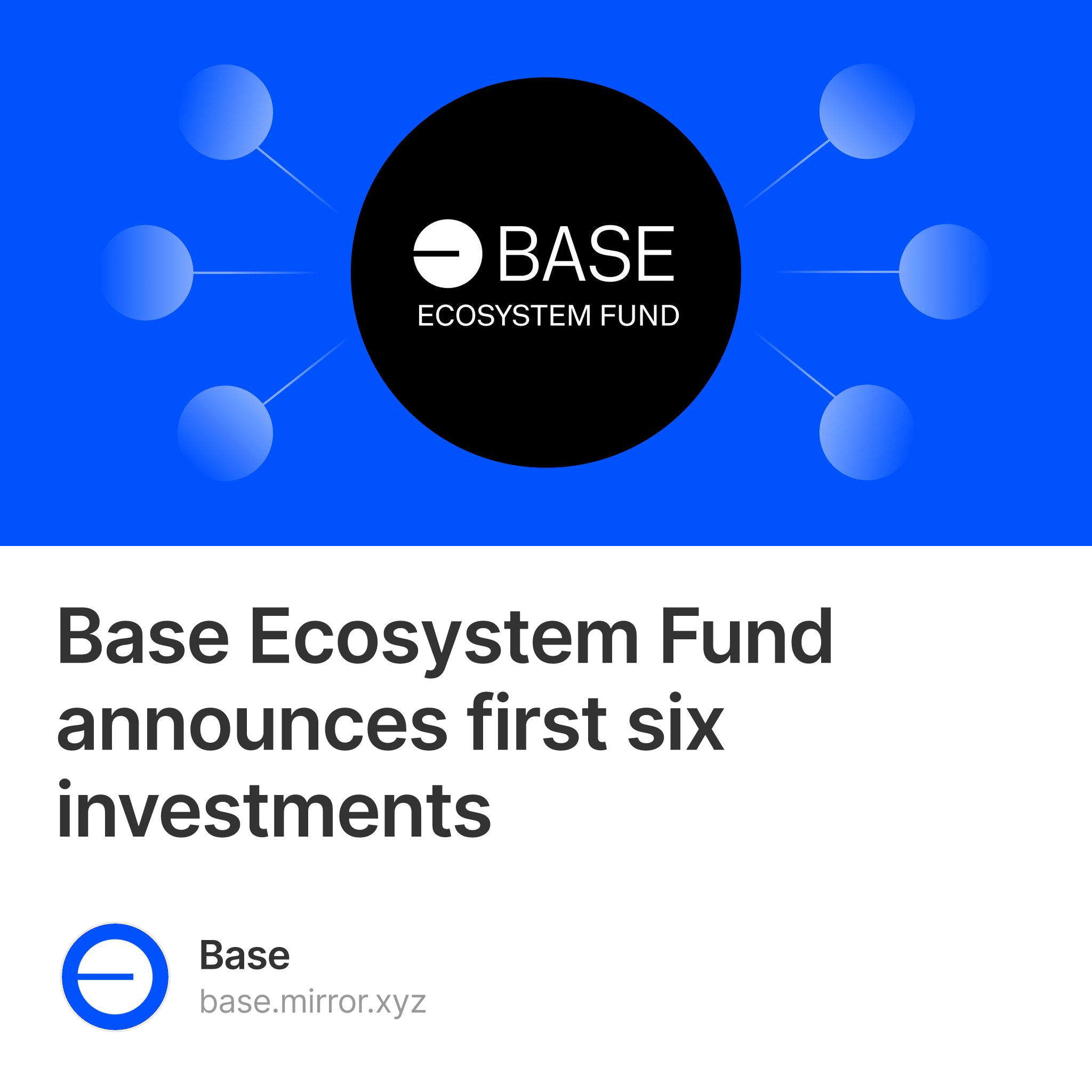 Base Ecosystem Fund announces first six investments 648