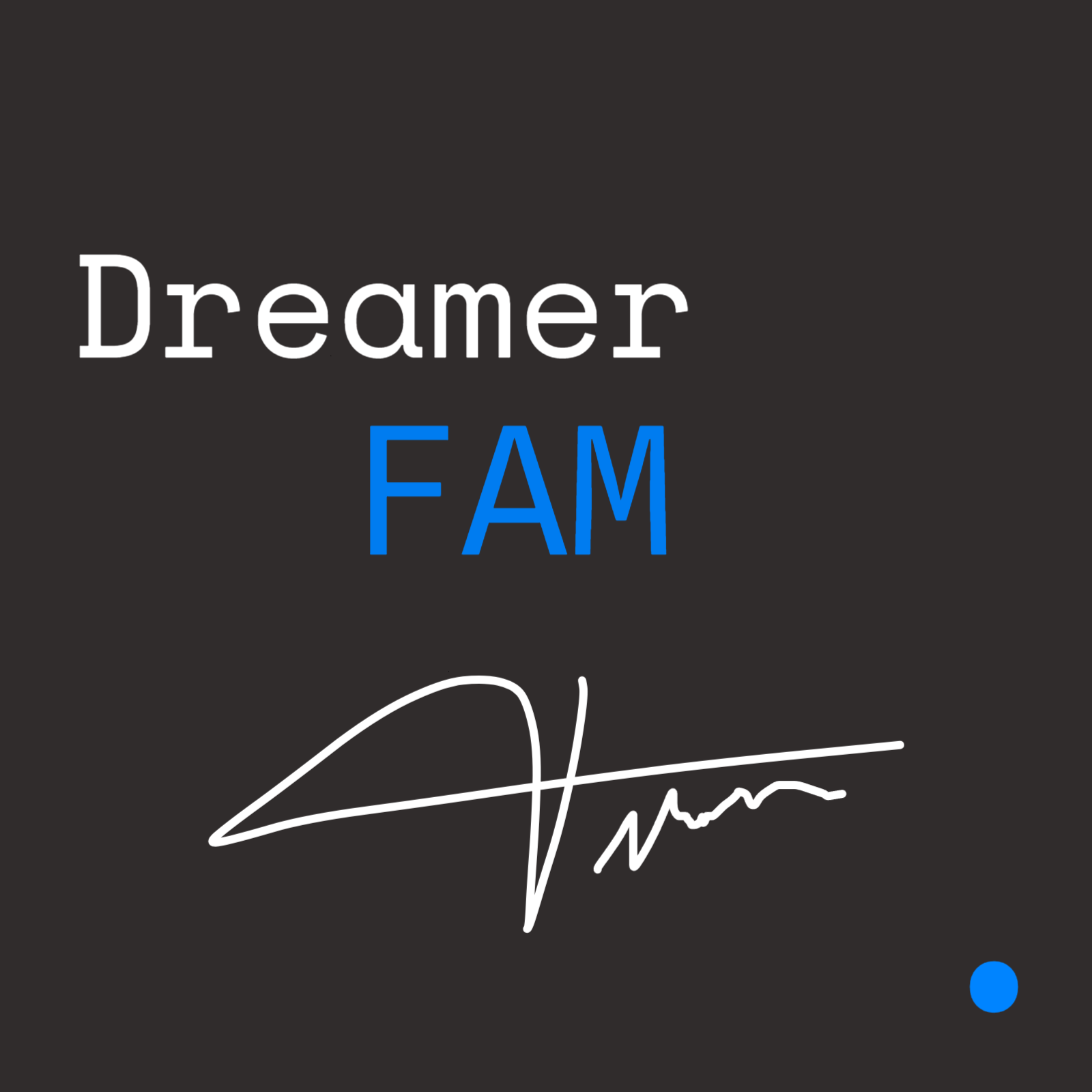 Base Dreamer FAM 