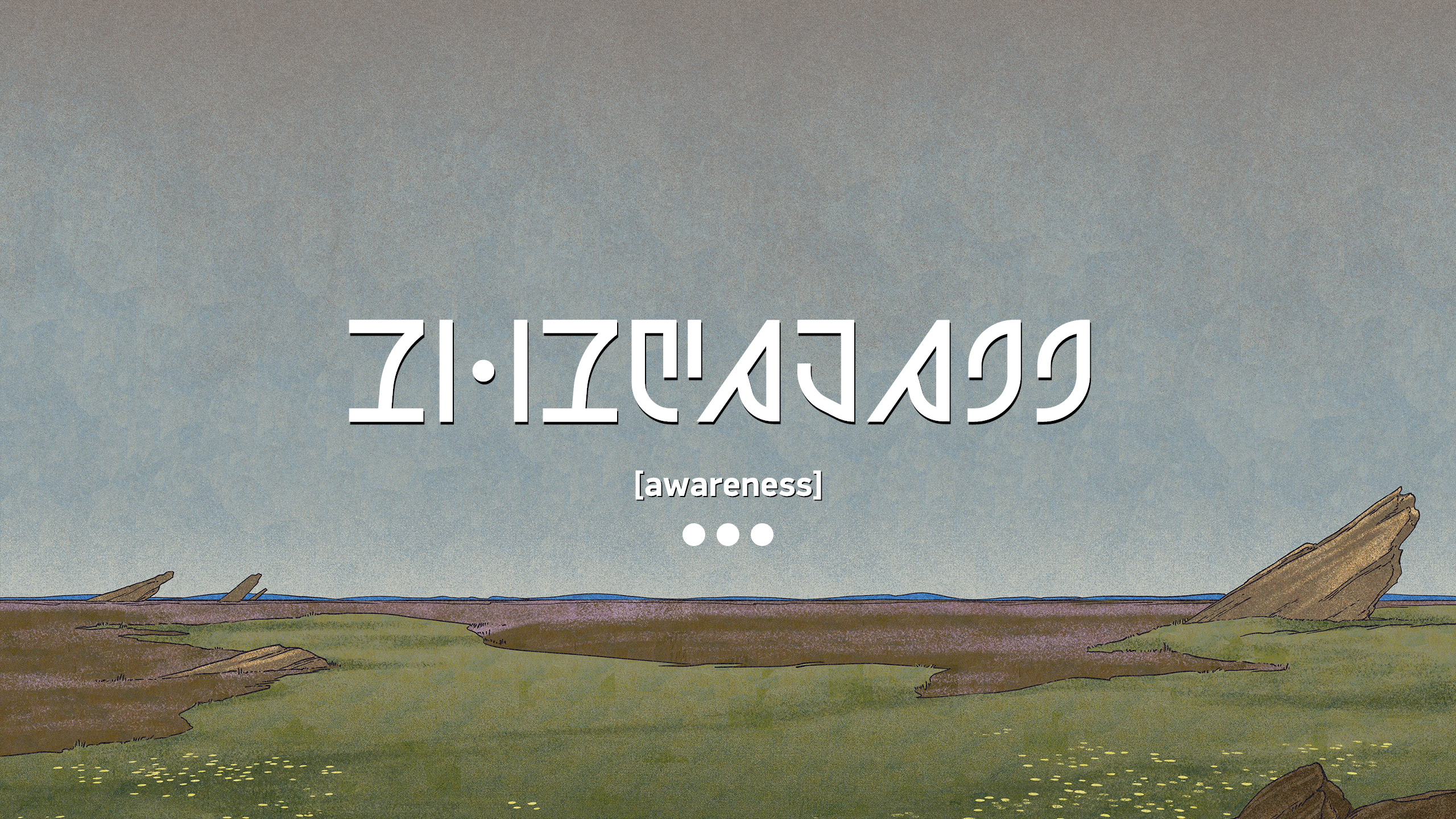 awareness