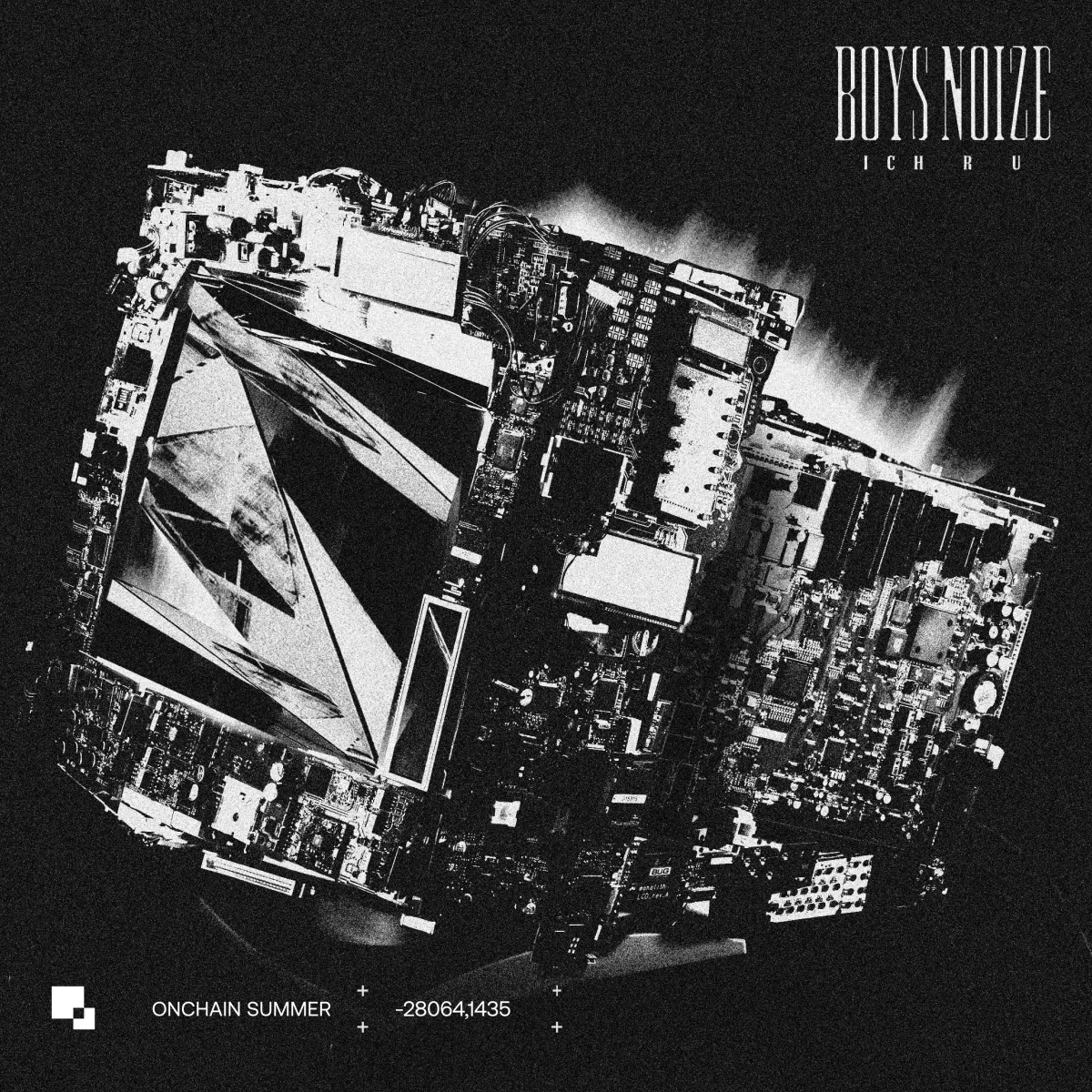 ICH R U - BOYS NOIZE