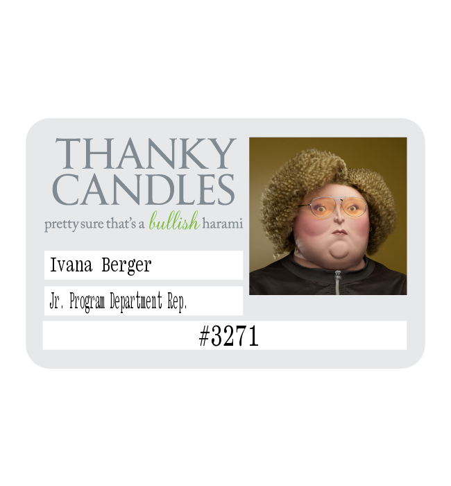 23 Ⓡ / week, Thanky Candles
