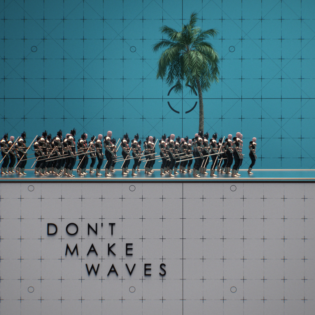 Don't make waves