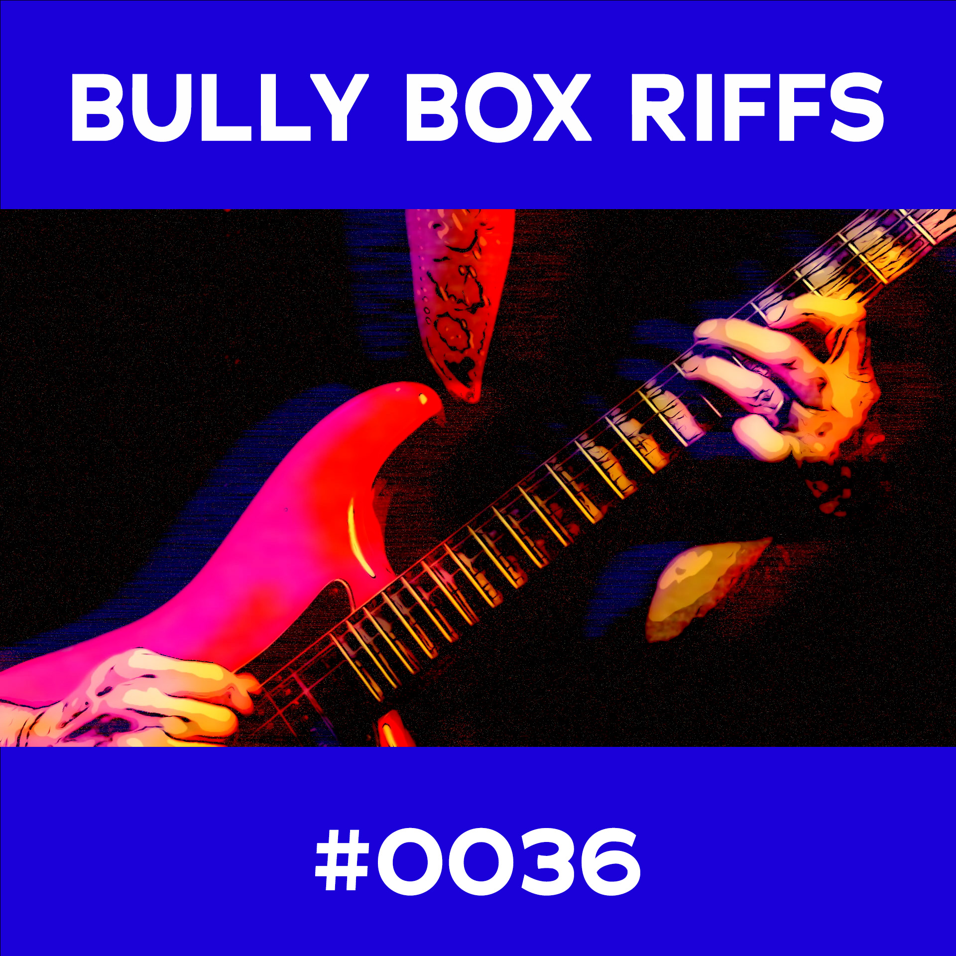 Bully Box Riff #36