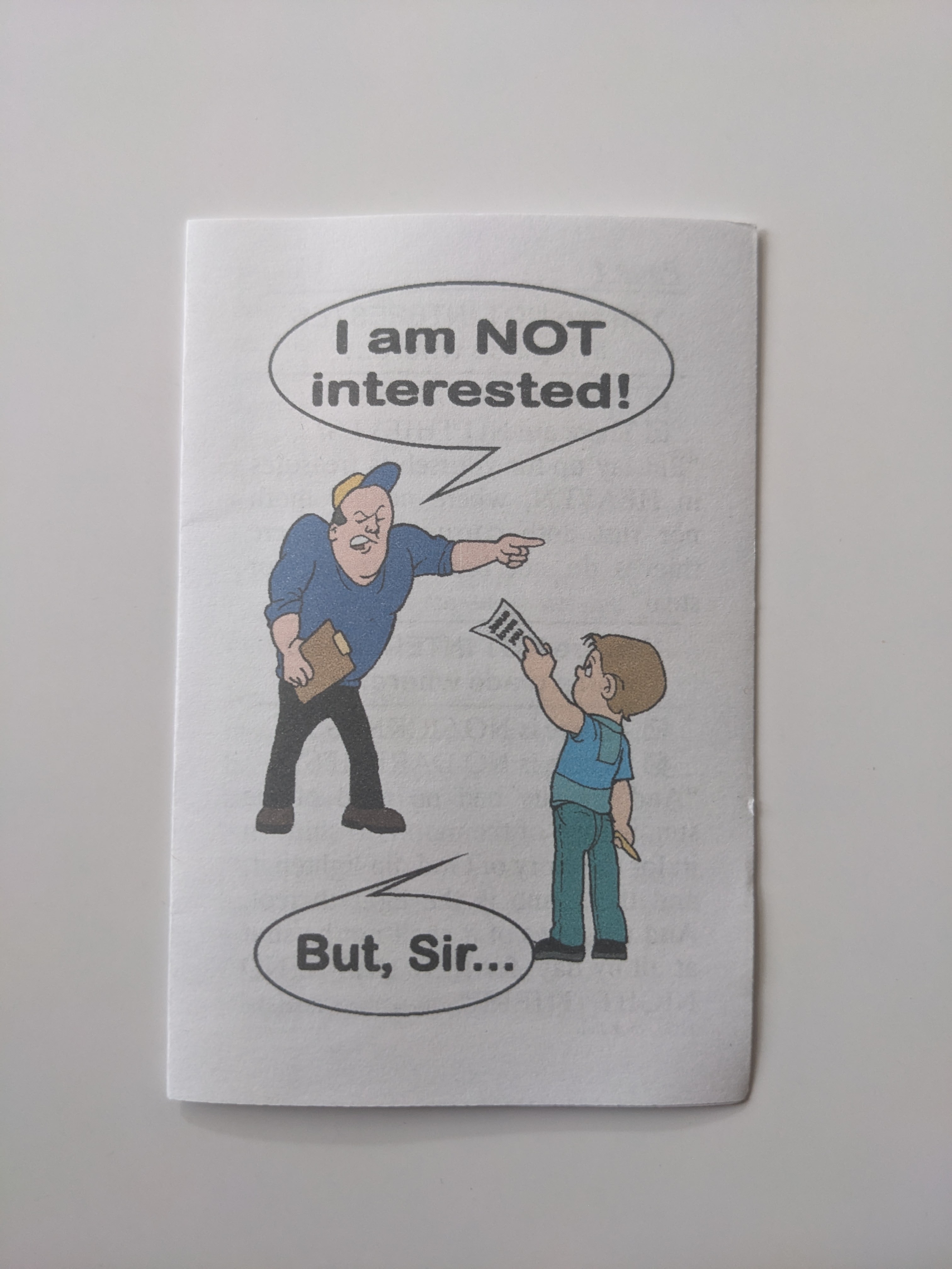 I am NOT interested!