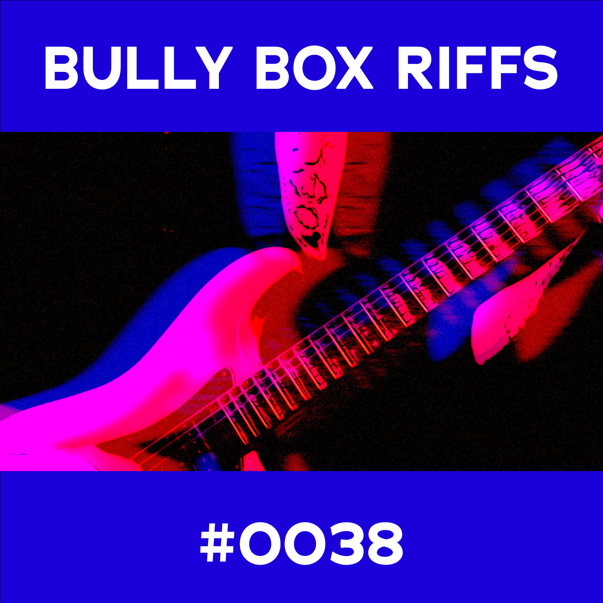 Bully Box Riff #38