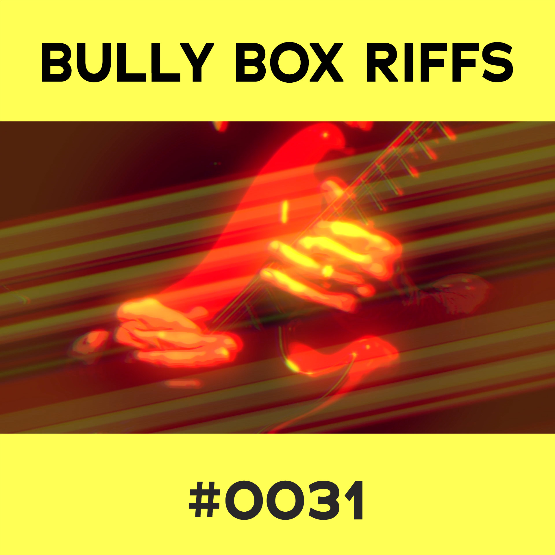 Bully Box Riff #31