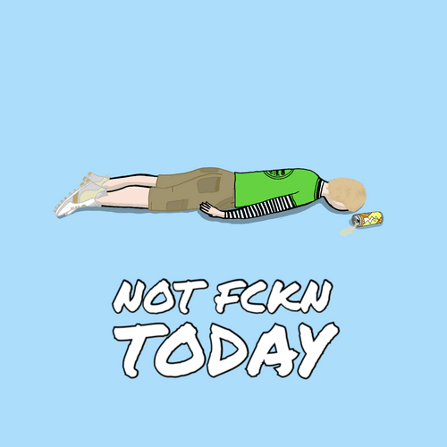 Not Fckn Today #2913