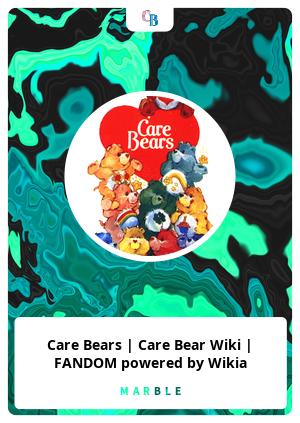 Care Bears | Care Bear Wiki | FANDOM powered by Wikia