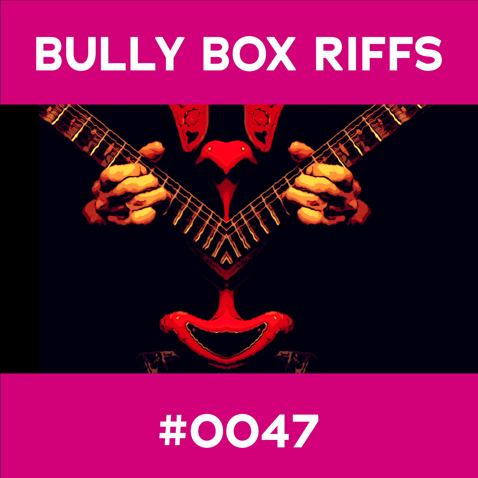 Bully Box Riff #47