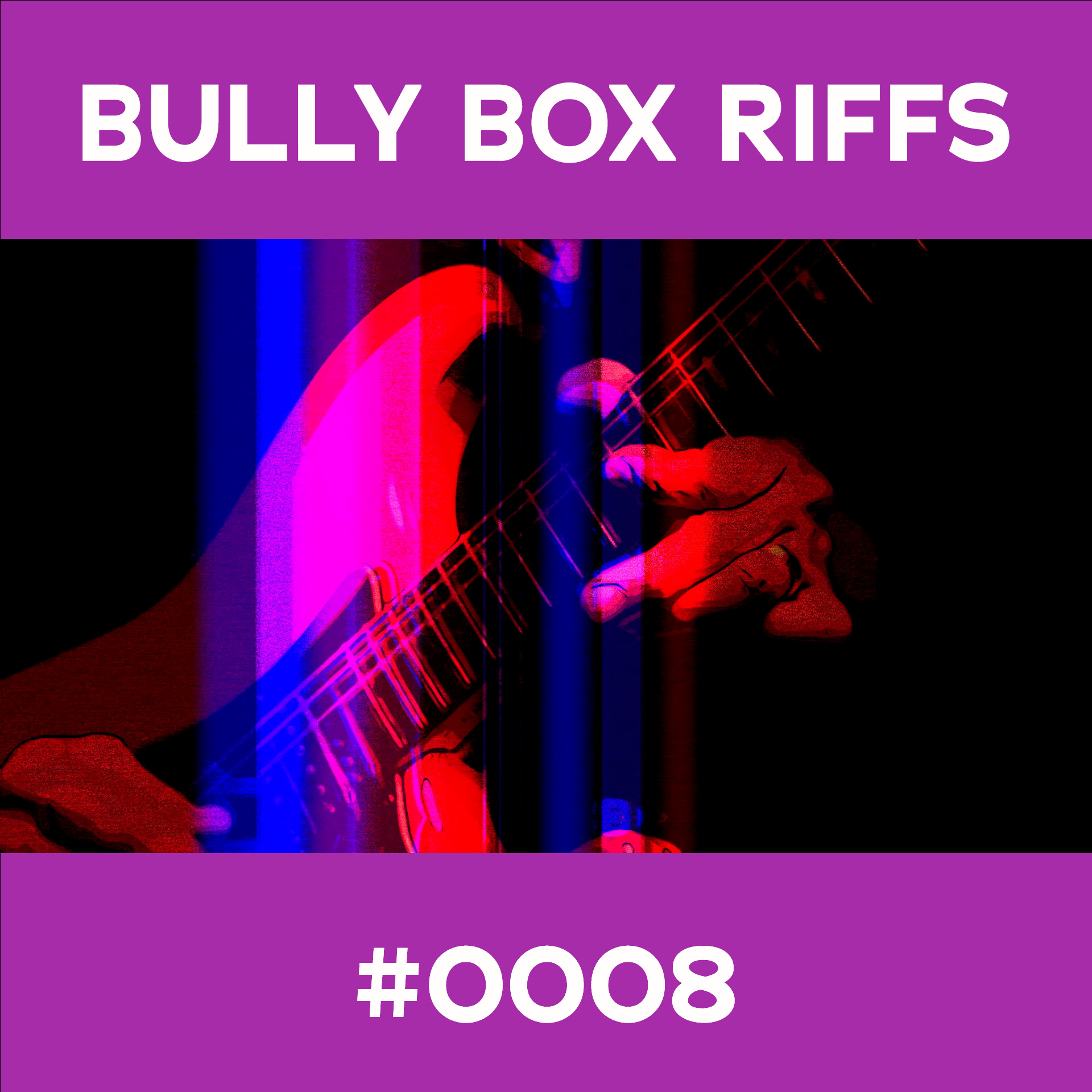 Bully Box Riff #8