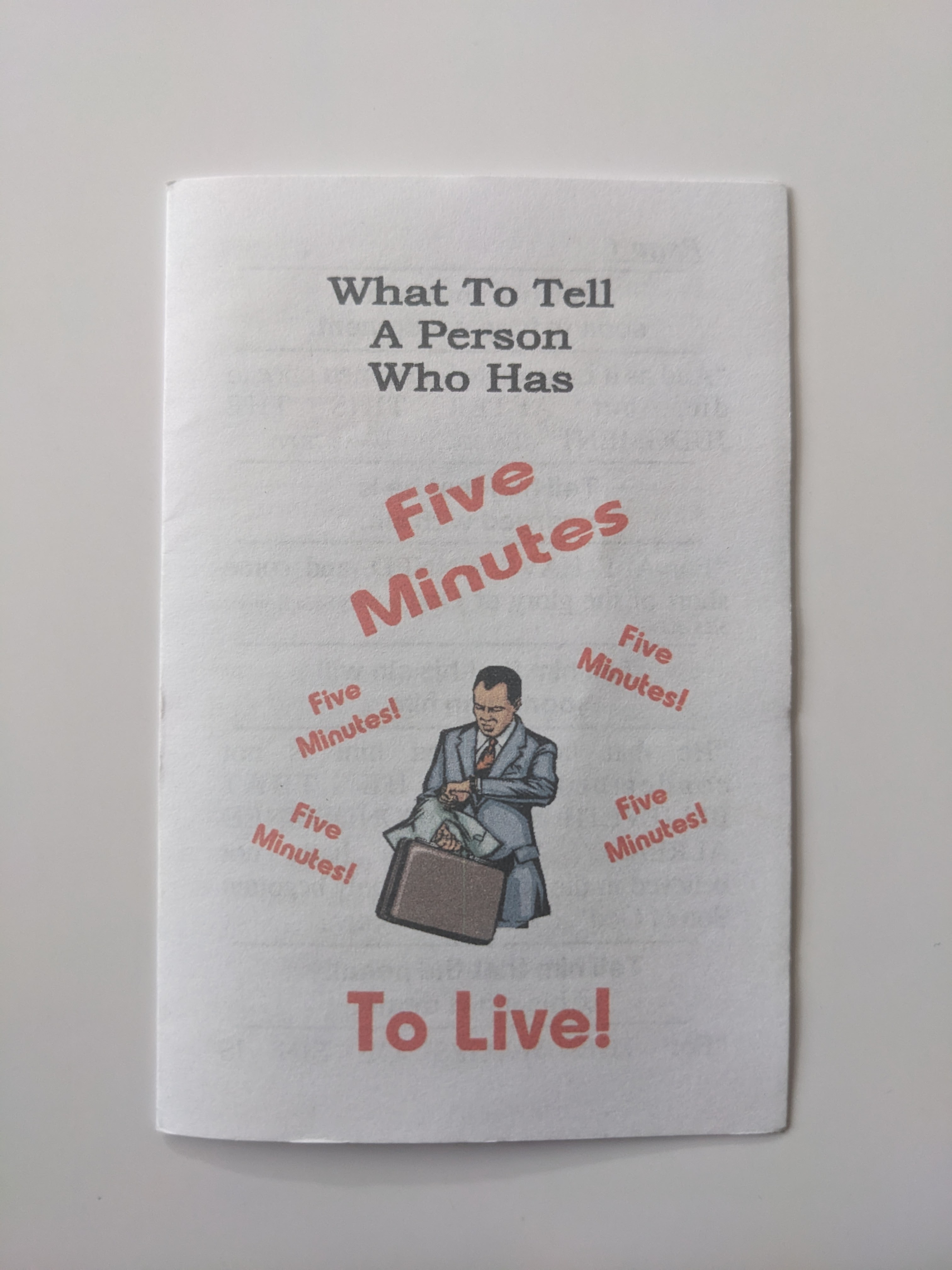 What To Tell A Person Who Has Five Minutes To Live!