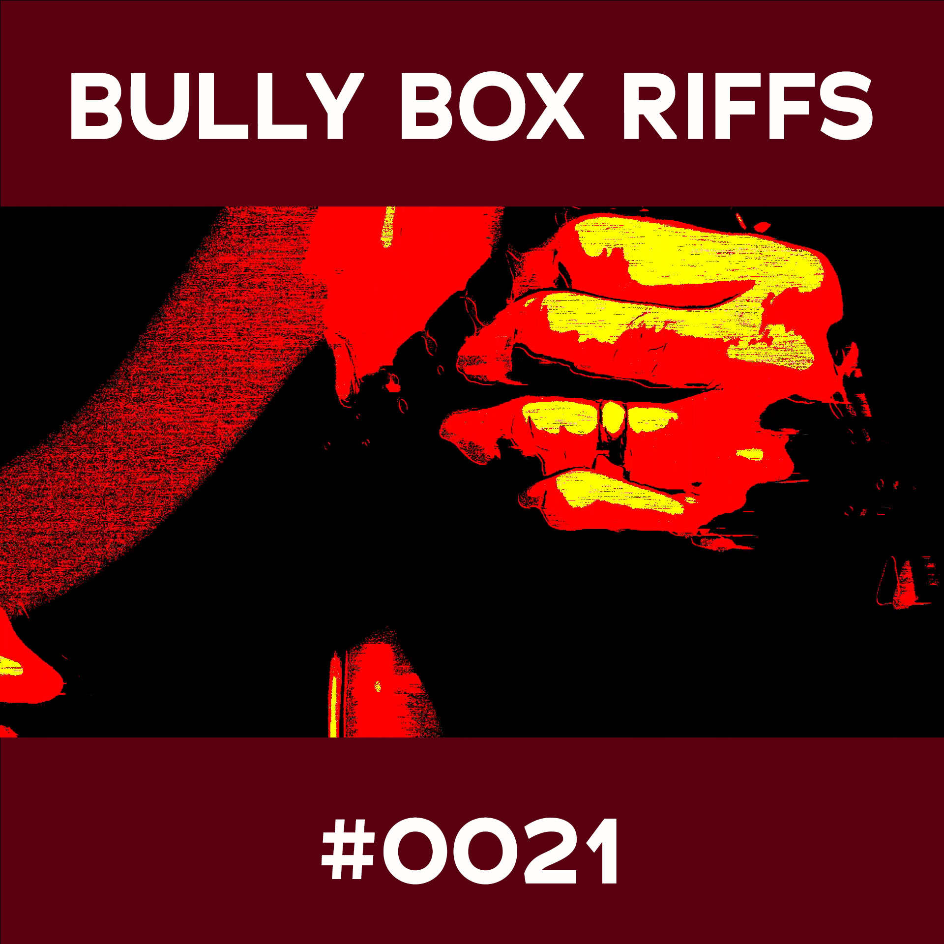 Bully Box Riff #21