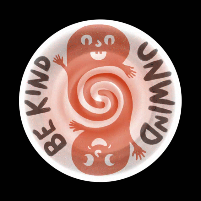 BE KIND UNWIND