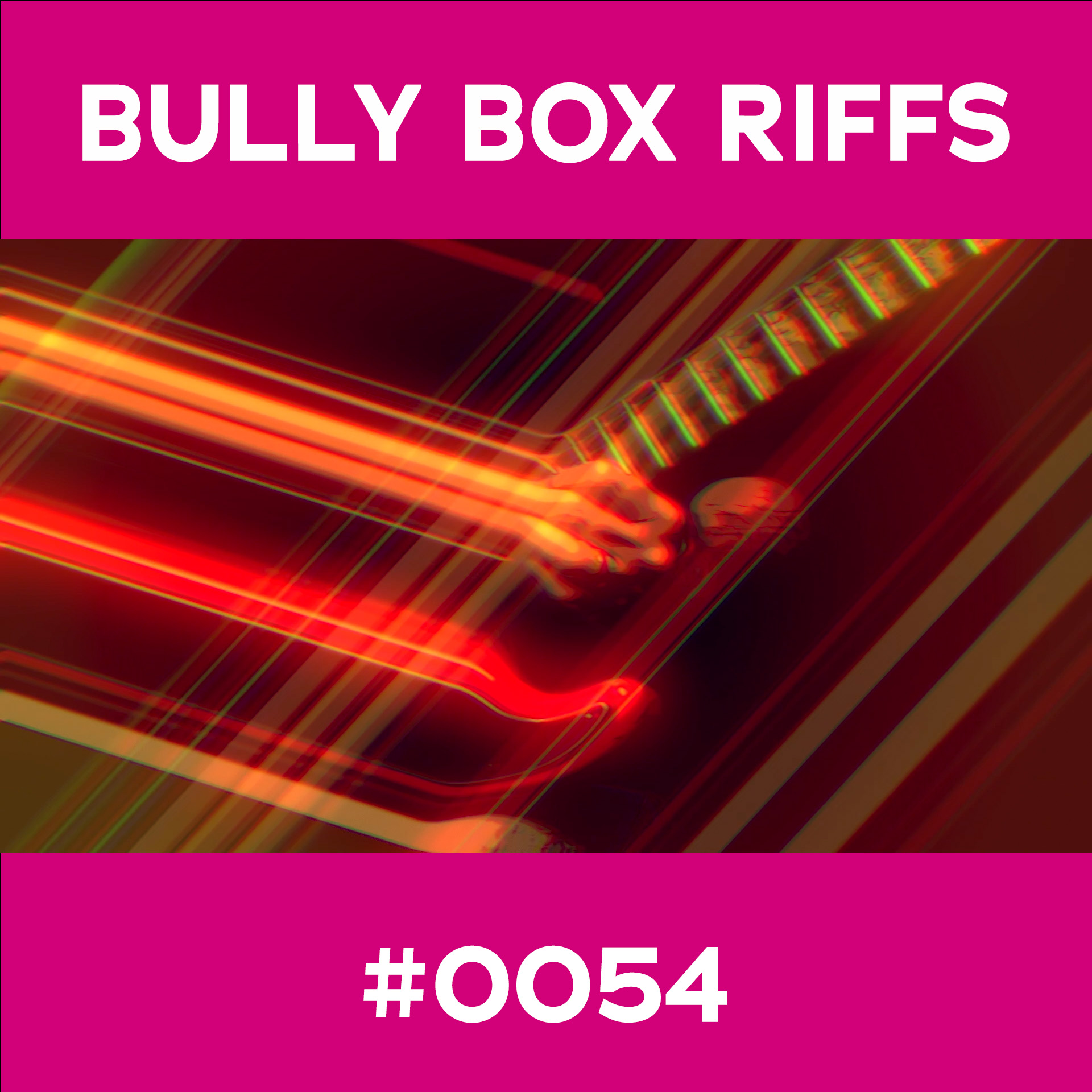 Bully Box Riff #54