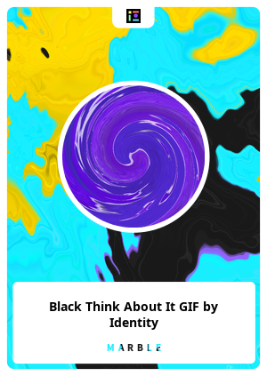 Black Think About It GIF by Identity