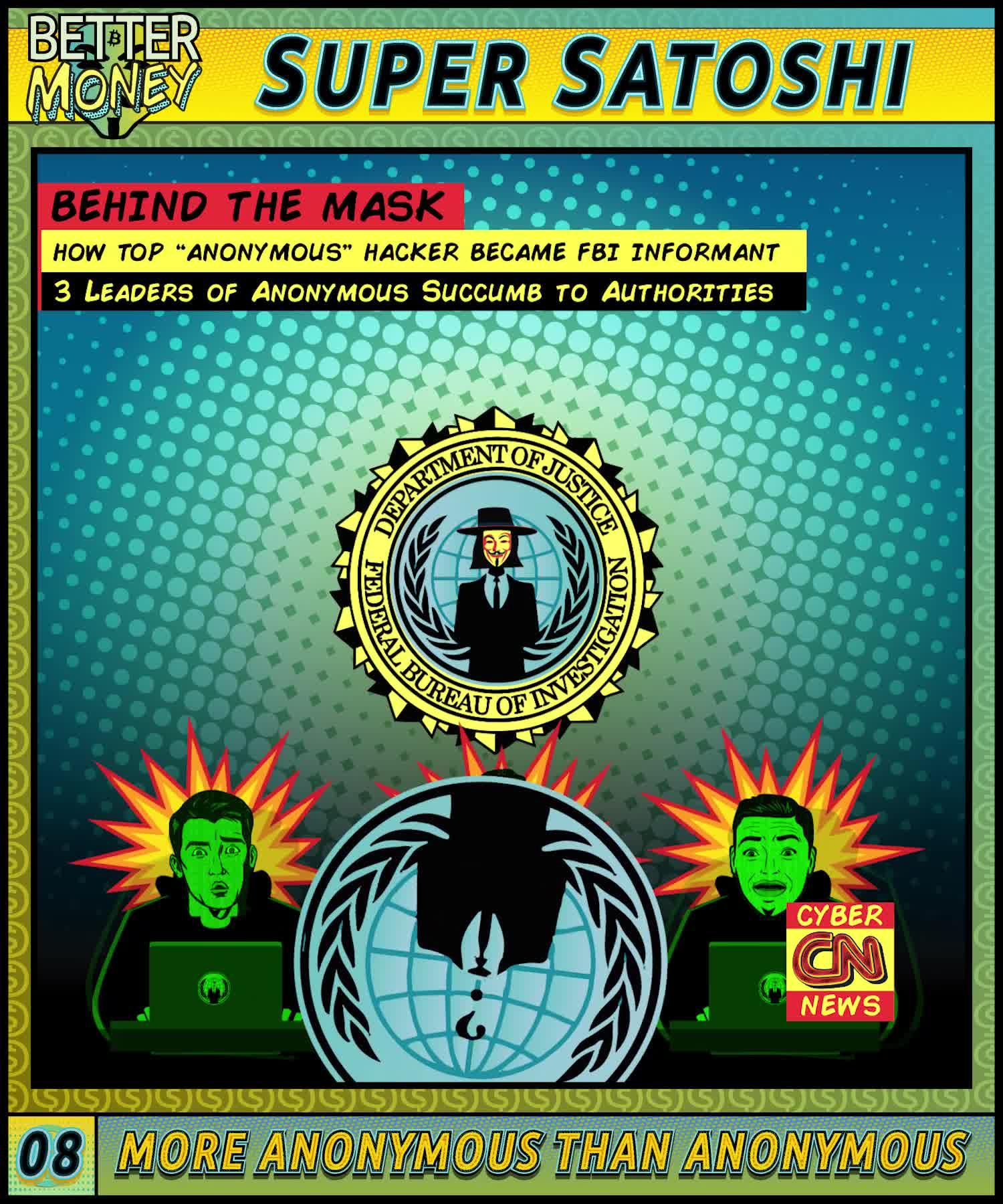 SUPER SATOSHI 08 MORE ANONYMOUS THAN ANONYMOUS #20/66