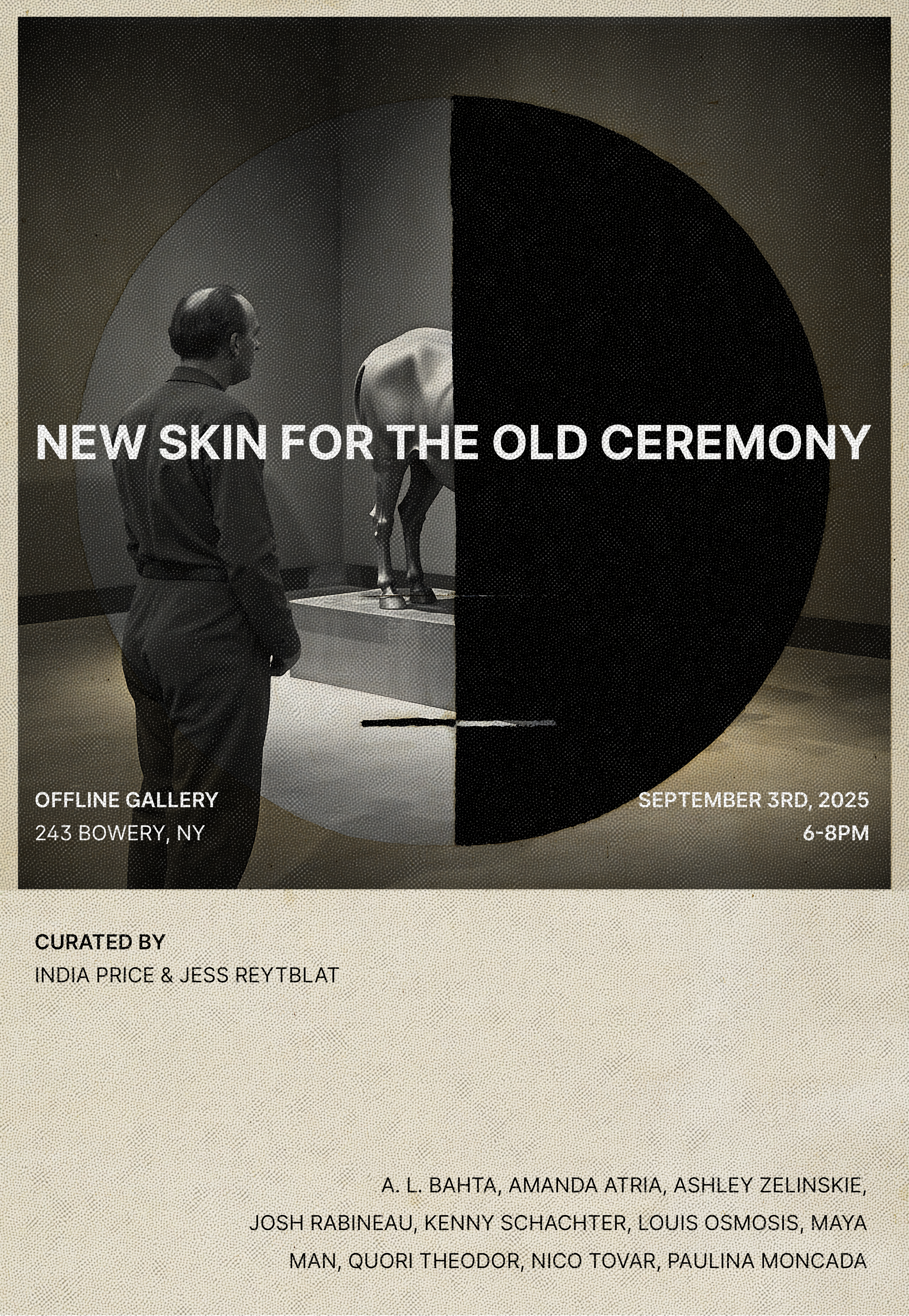 New Skin for the Old Ceremony