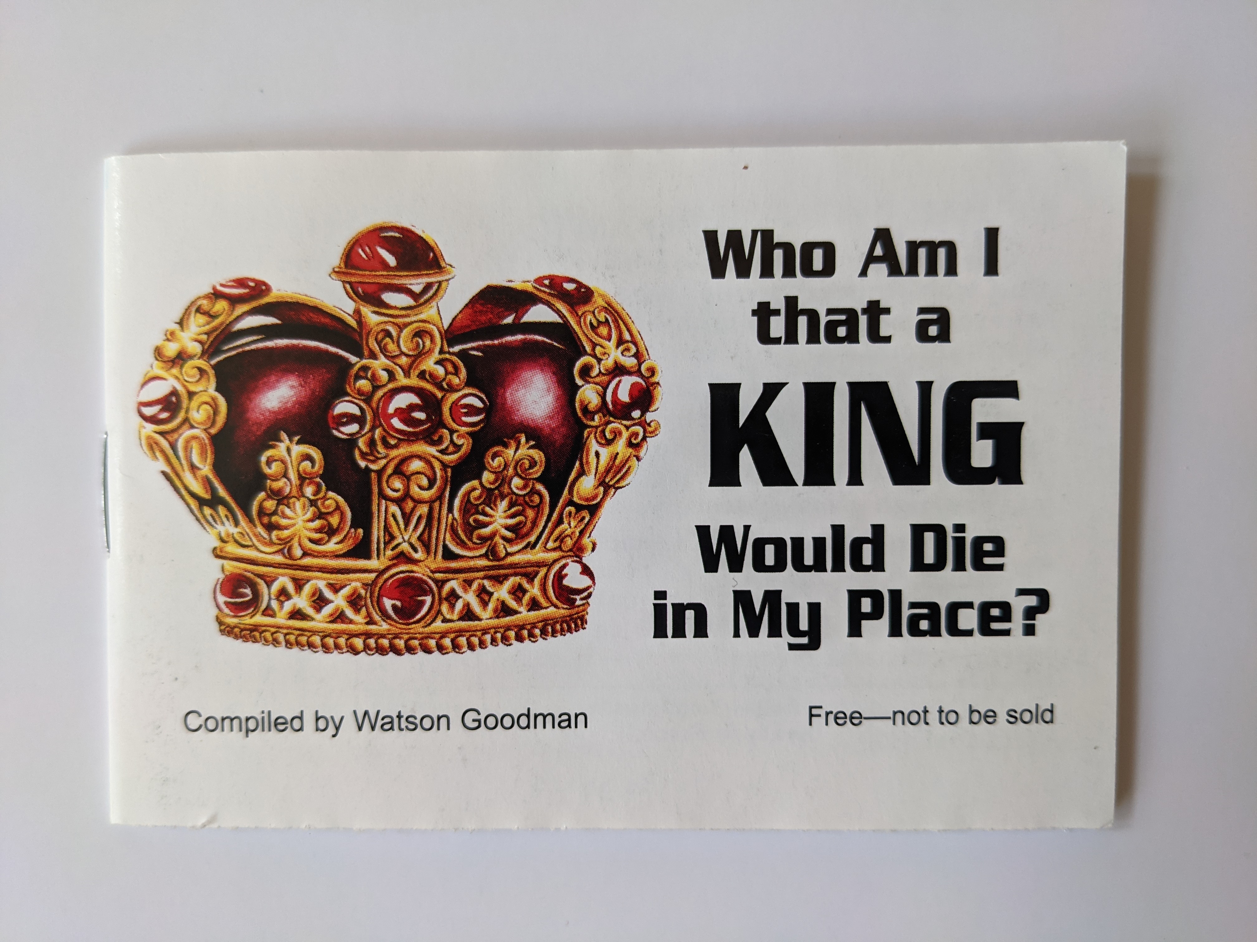 Who Am I that a KING Would Die in My Place