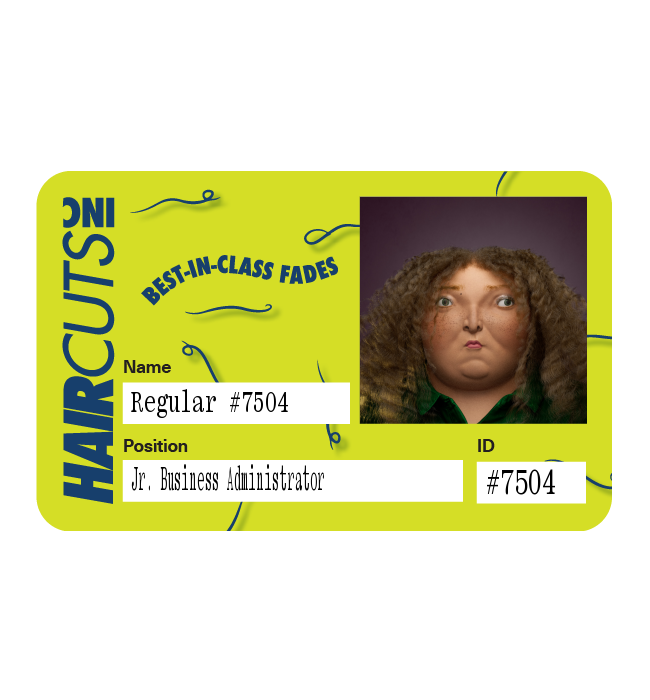 21 Ⓡ / week, Haircuts Inc.