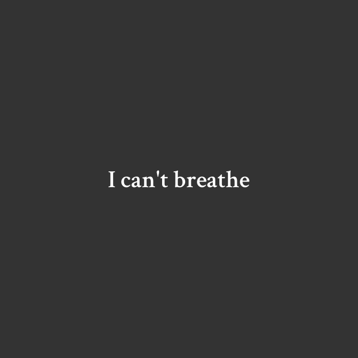 George Floyd/I can't breathe/8:46