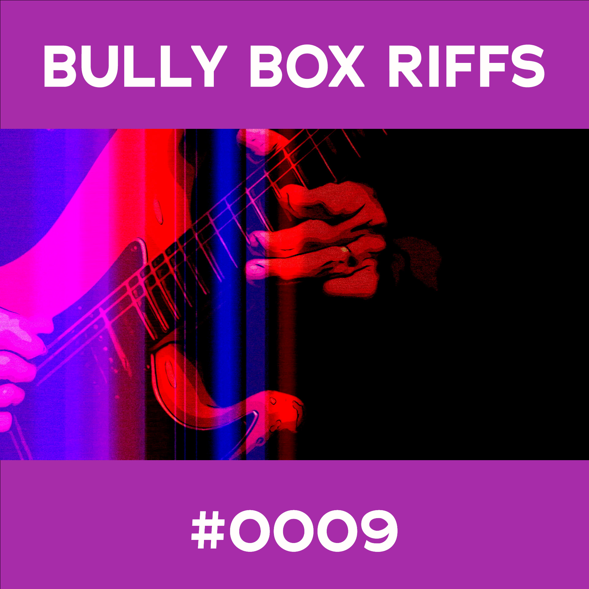 Bully Box Riff #9