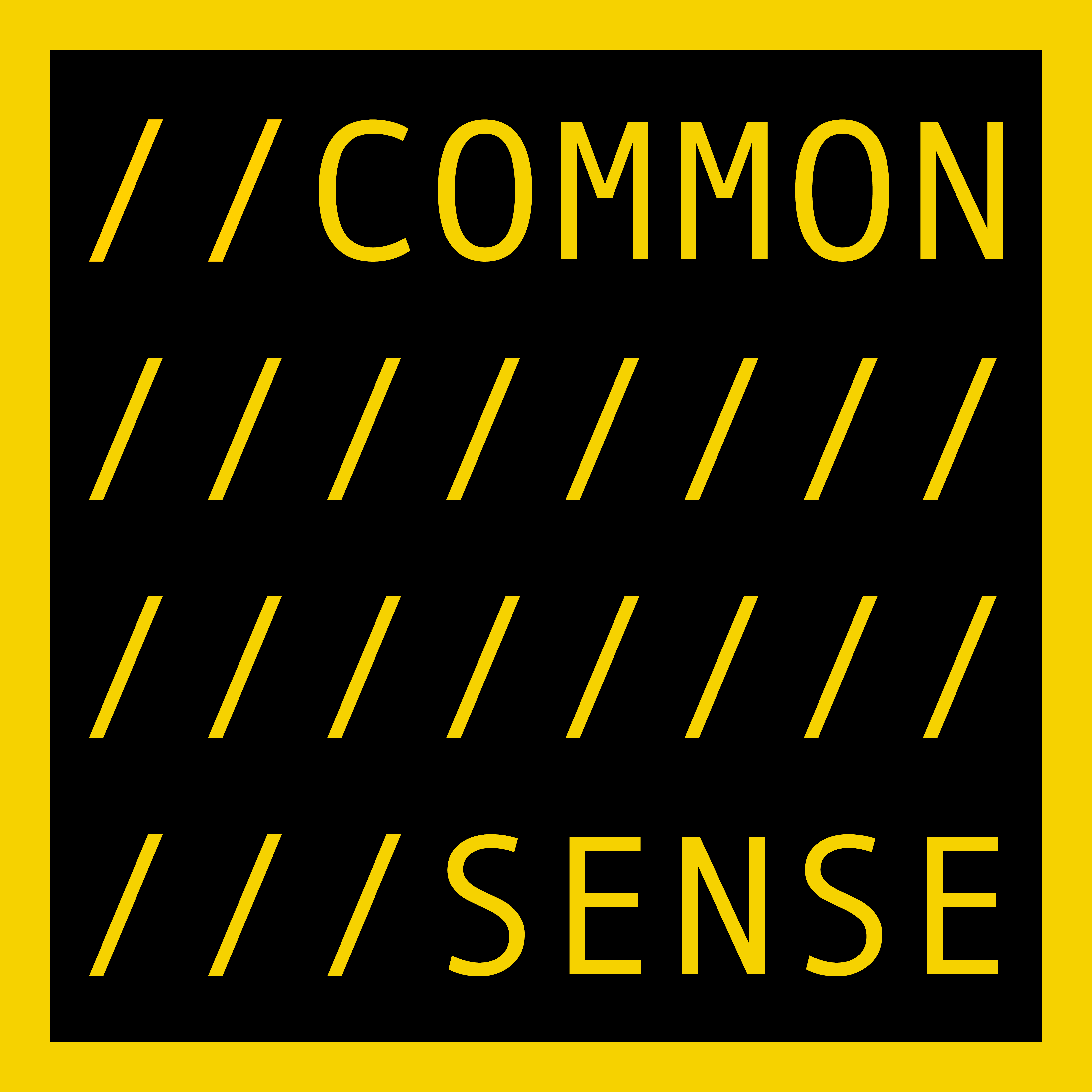 COMMON SENSE