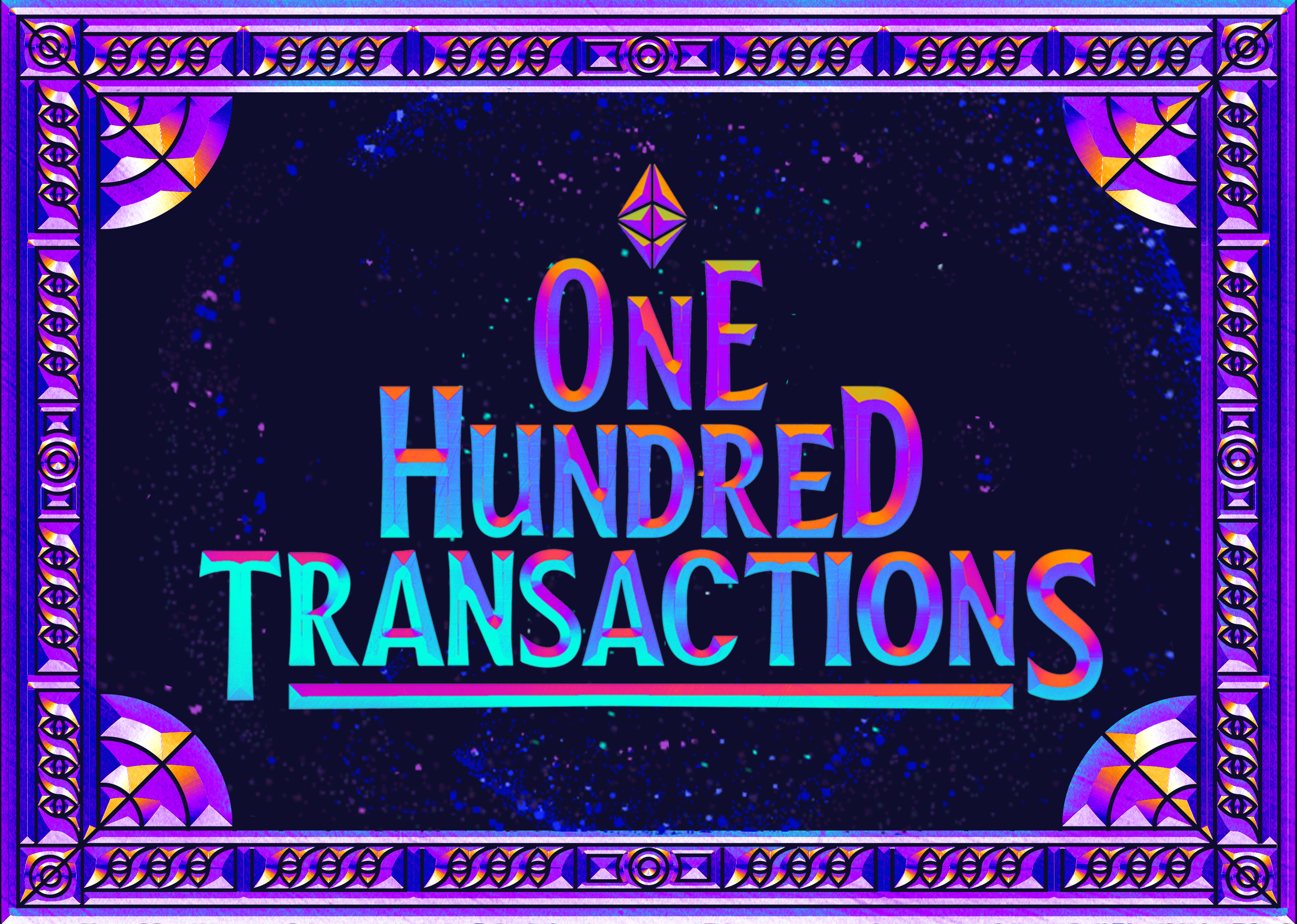 One Hundred Transactions