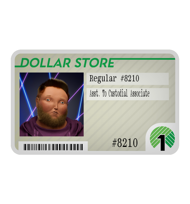 55 Ⓡ / week, Dollar Store