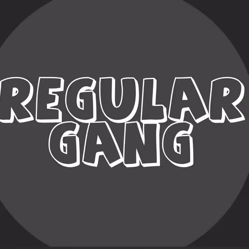 Regular Gang #2